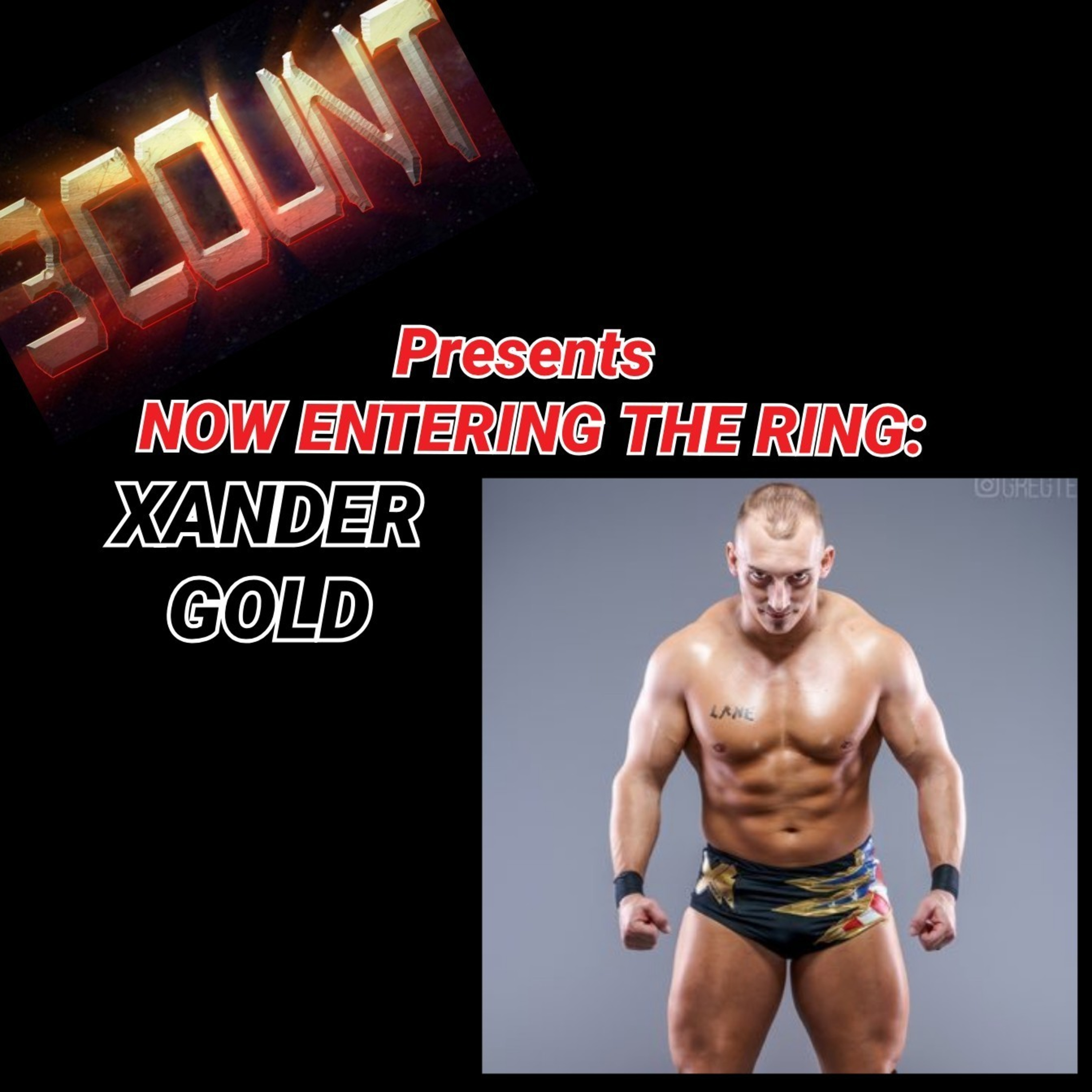 Xander Gold is Now Entering The Ring  episode artwork