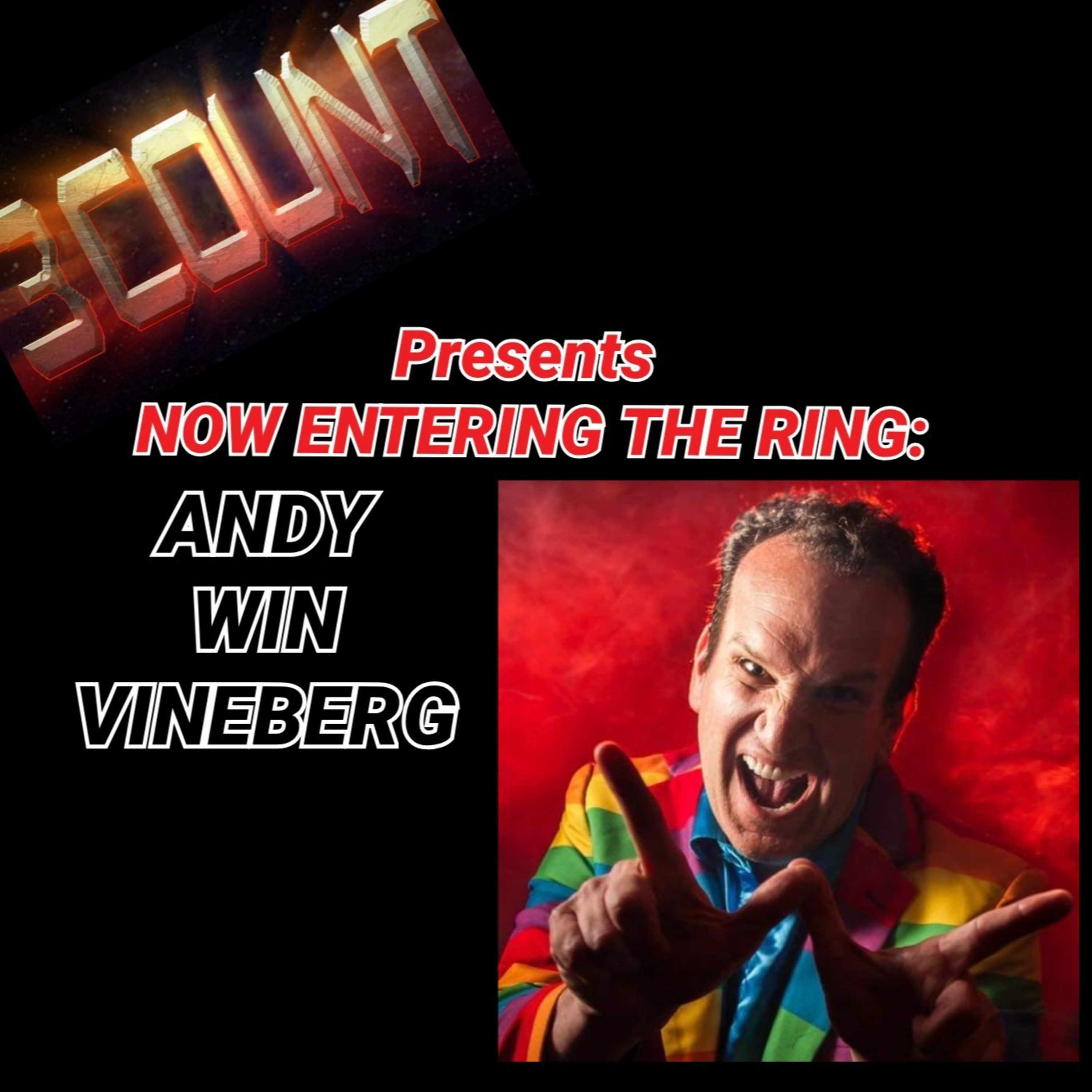 Andy Win Vineberg is Now Entering The Ring  episode artwork