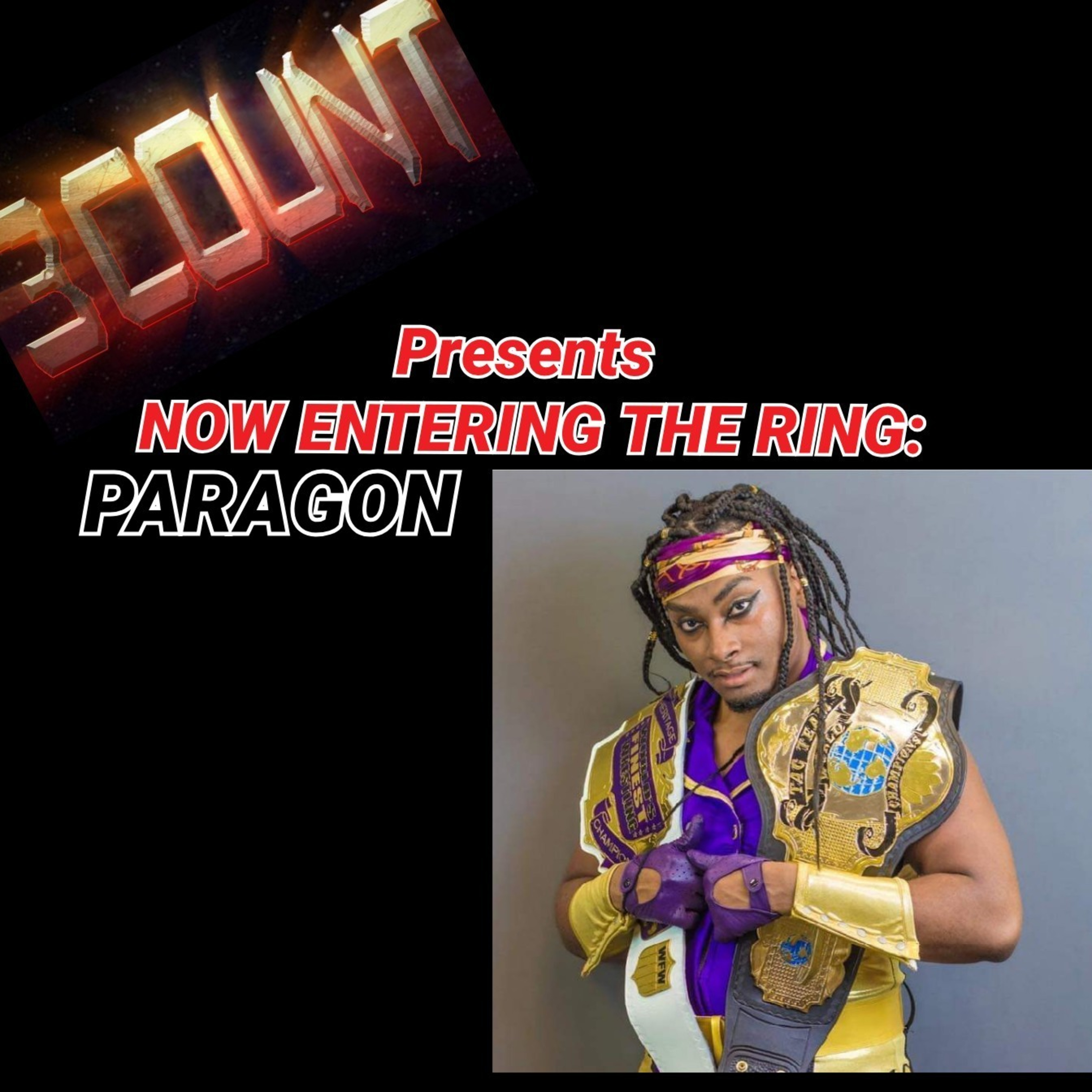 Paragon is Now Entering The Ring  episode artwork