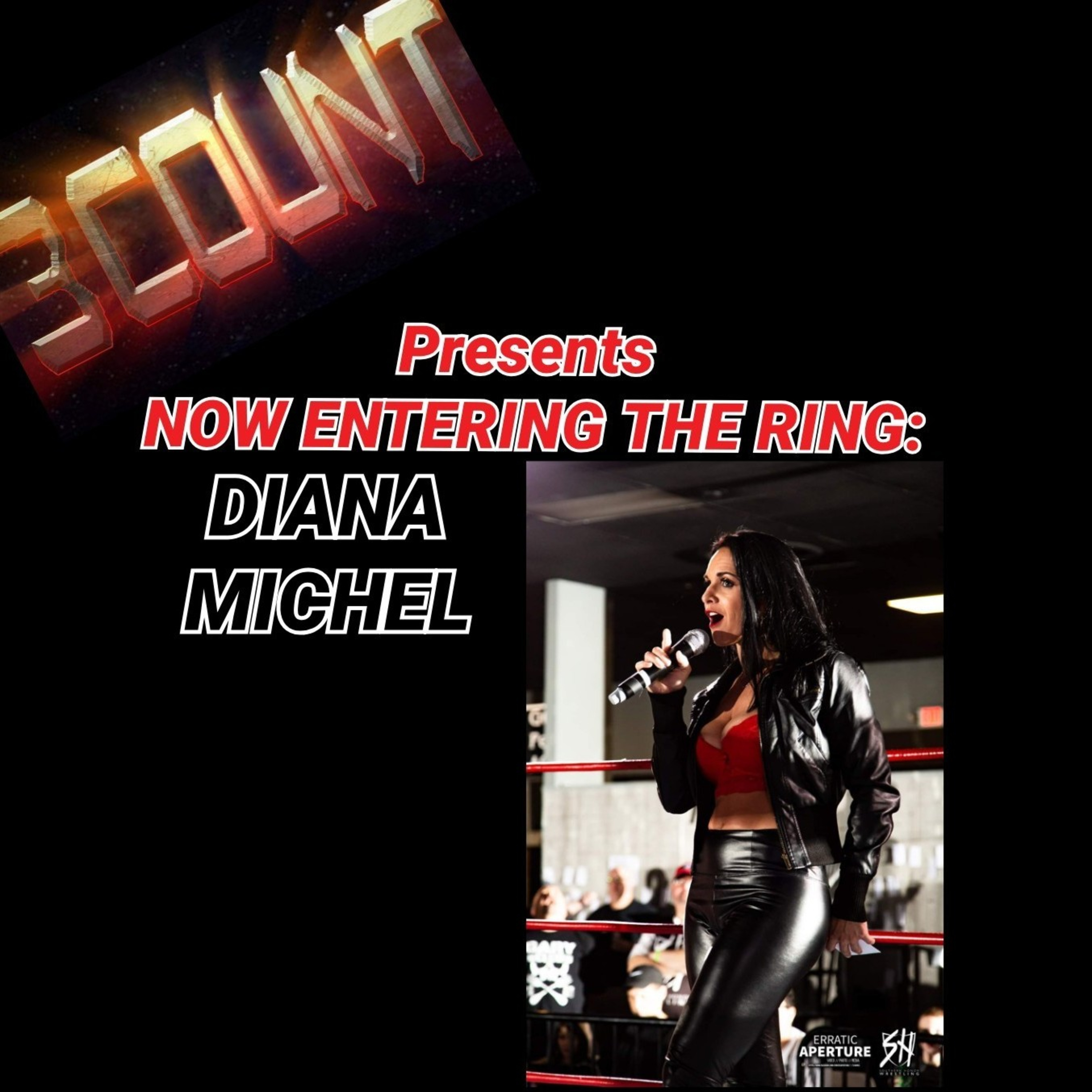 Diana Michel is Now Entering The Ring episode artwork