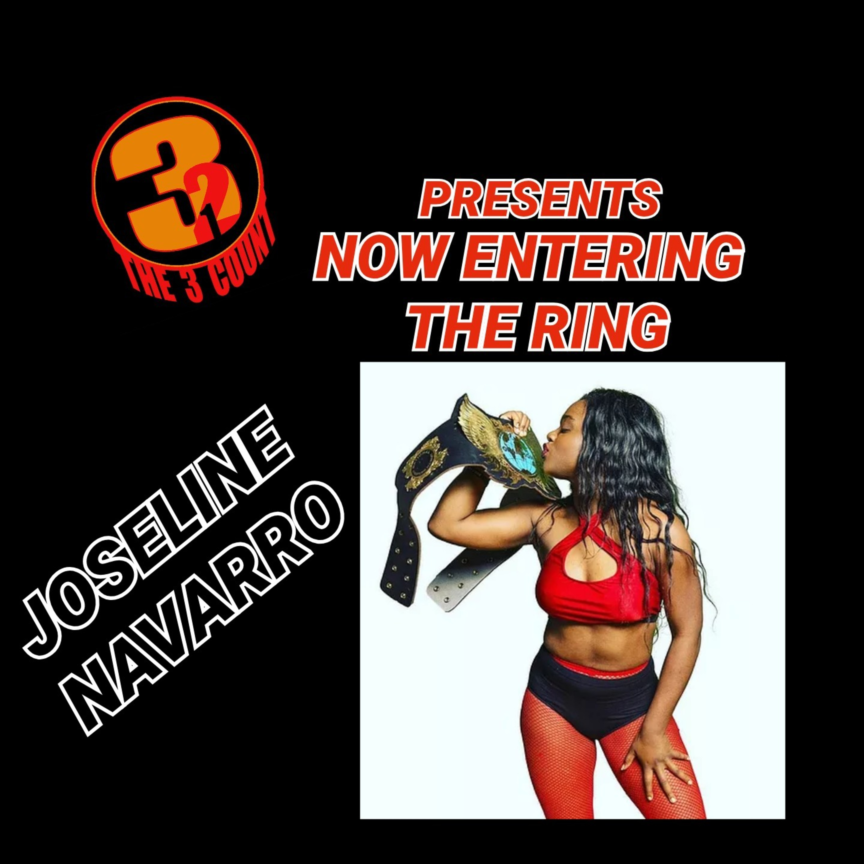 Joseline Navarro is Now Entering The Ring episode artwork