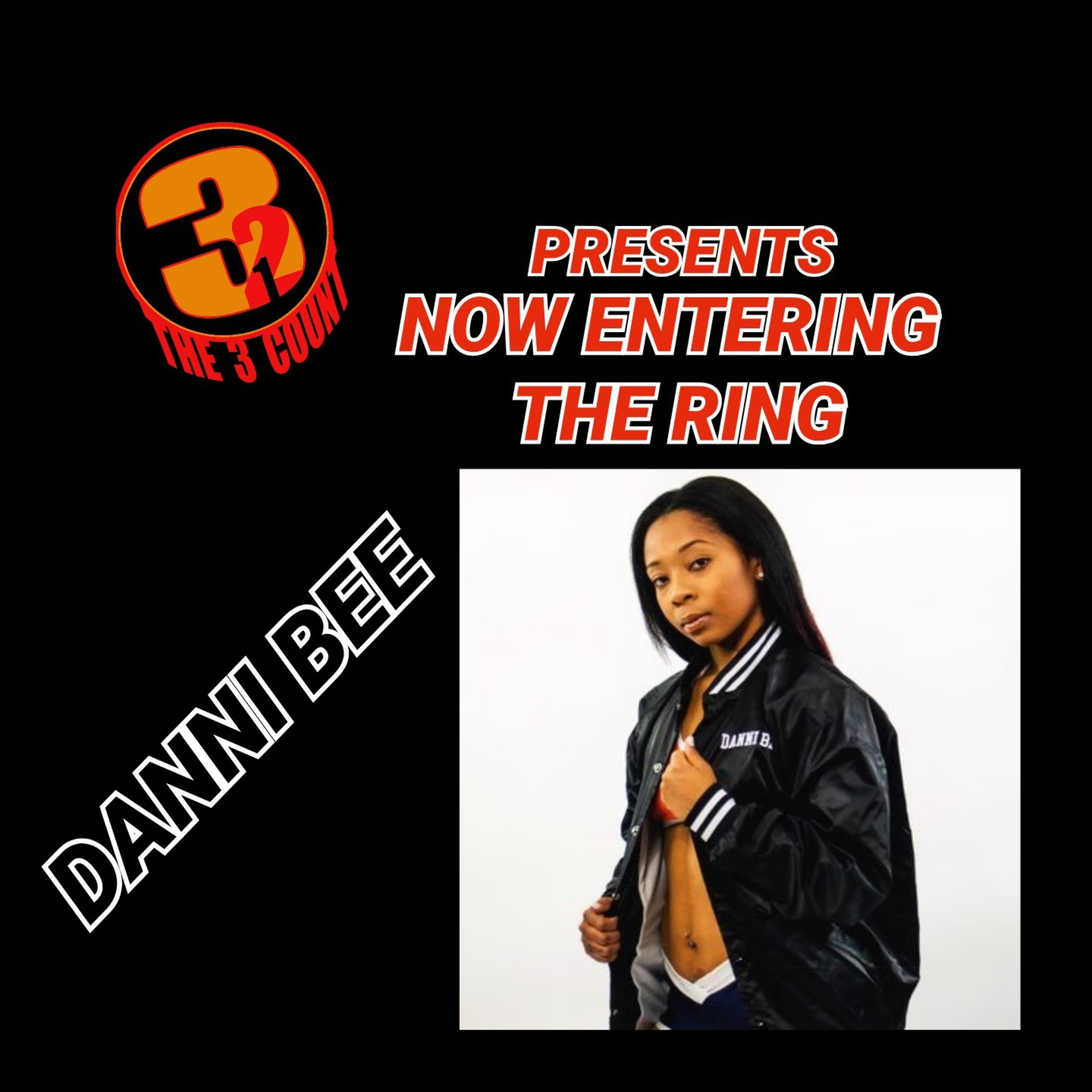 Danni Bee is Now Entering The Ring episode artwork