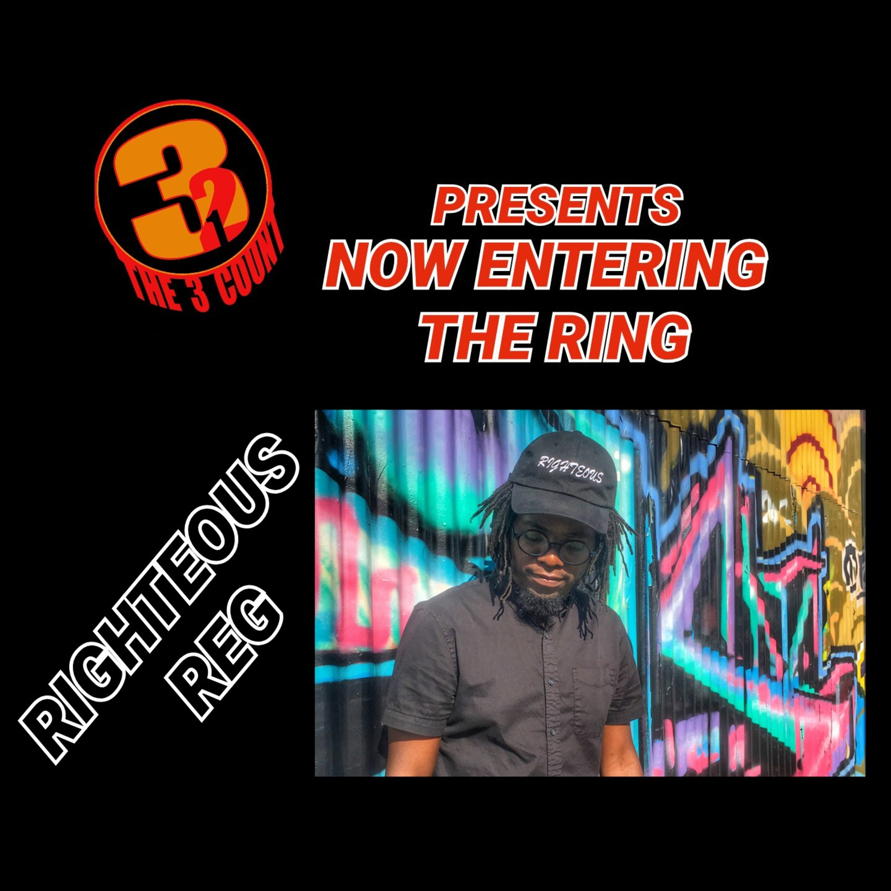 Righteous Reg is Now Entering The Ring episode artwork