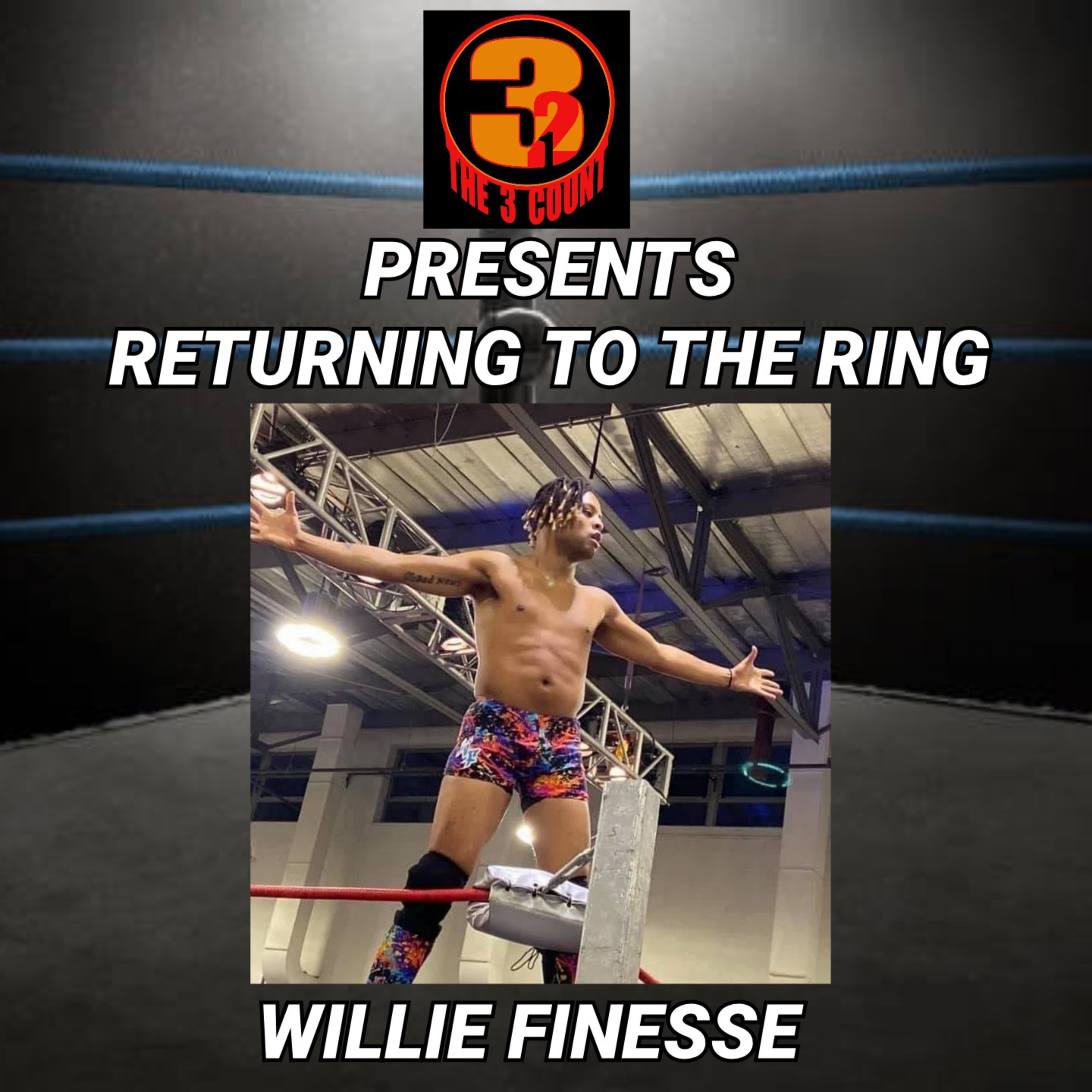 Returning to the Ring with Willie Finesse episode artwork