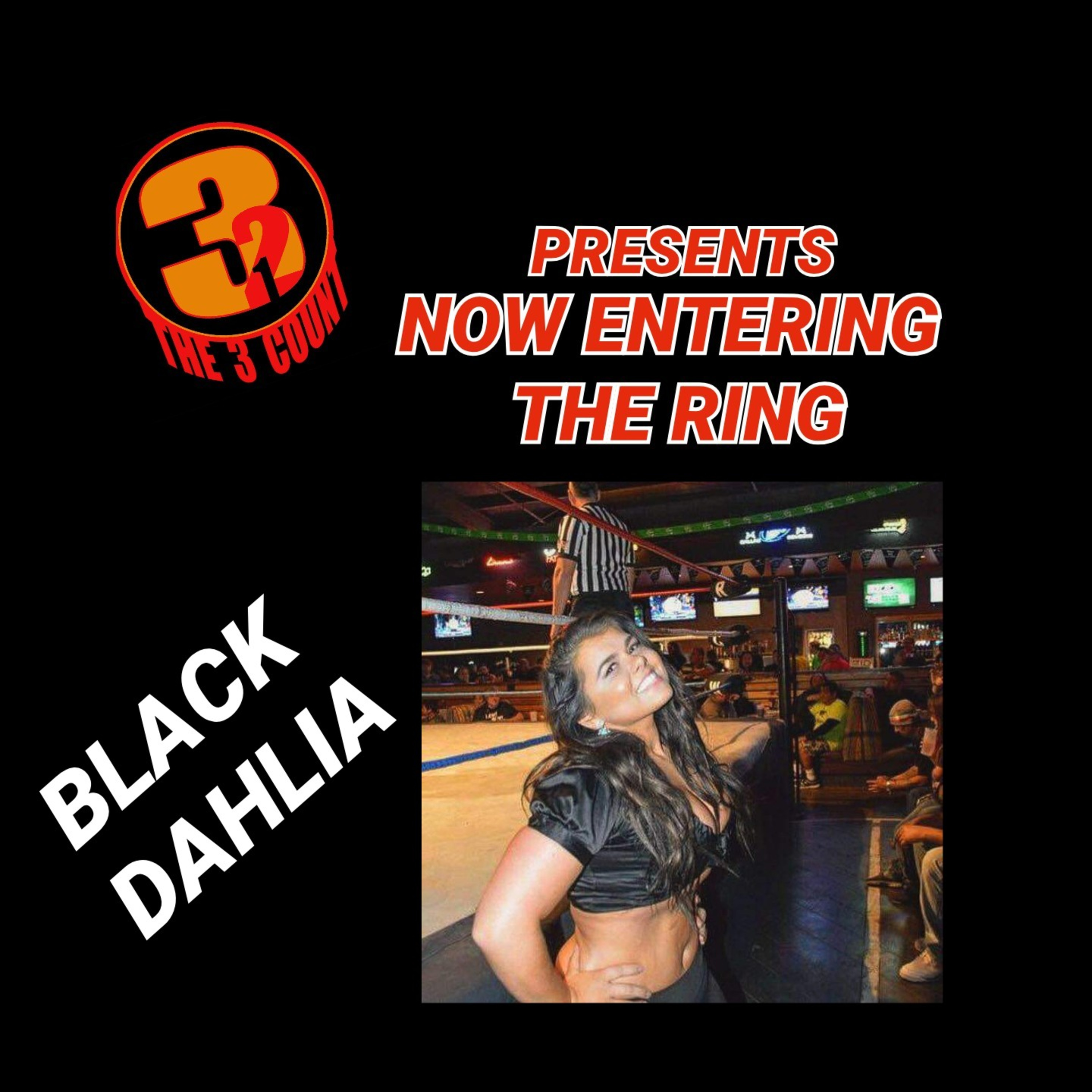 Black Dahlia is Now Entering The Ring episode artwork