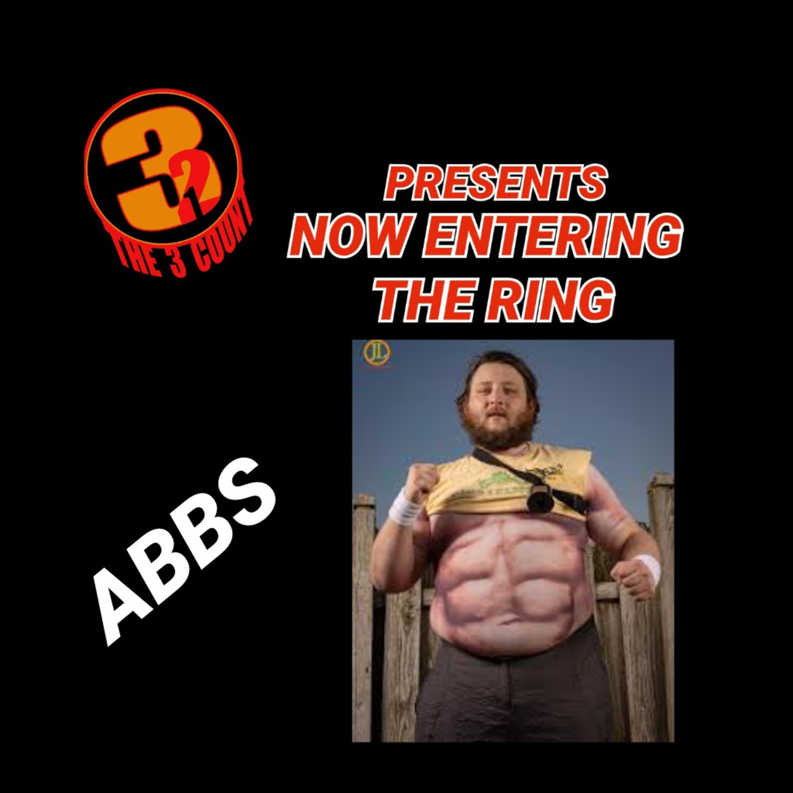 ABBS is Now Entering The Ring episode artwork