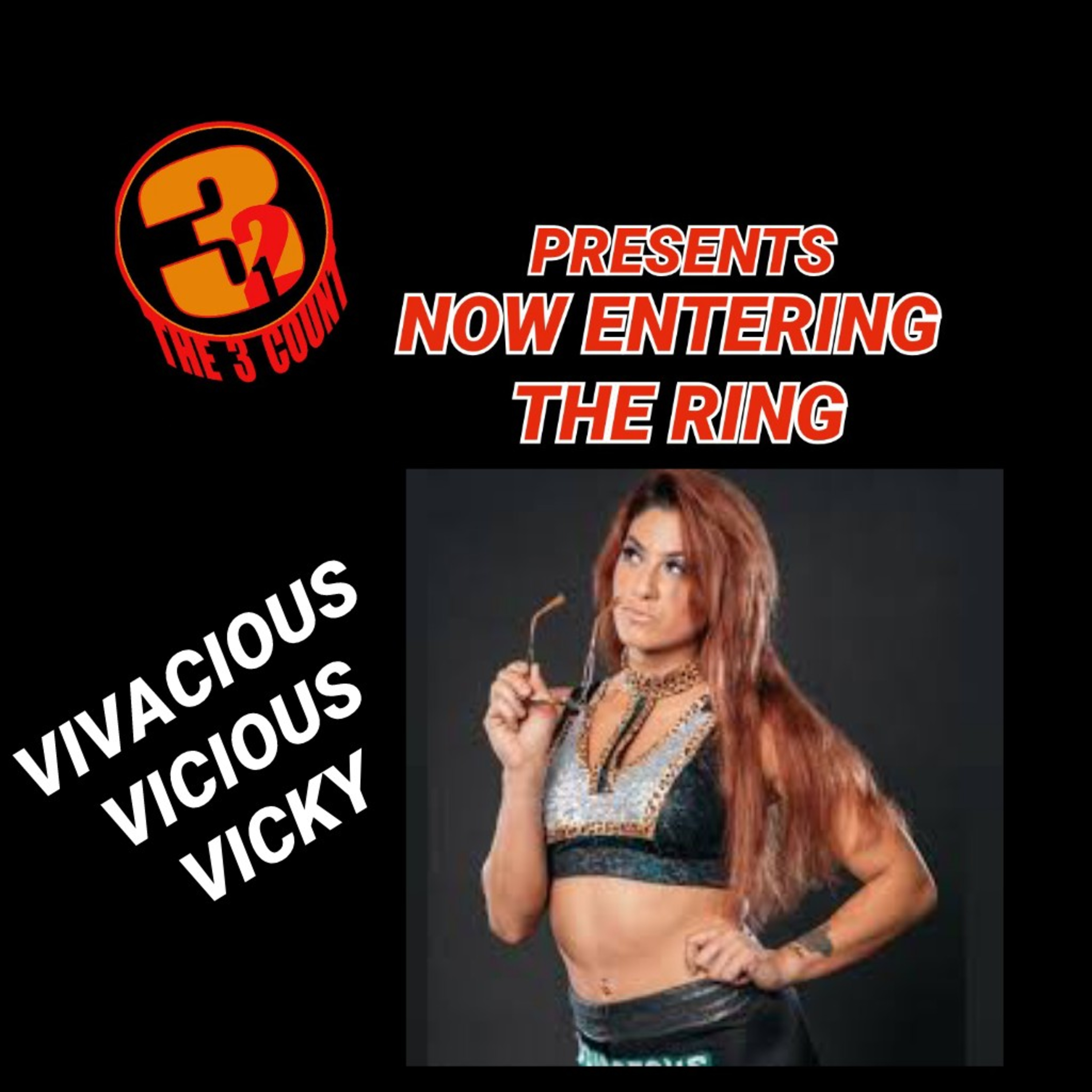 VIVACIOUS VICIOUS VICKY IS NOW ENTERING THE RING episode artwork