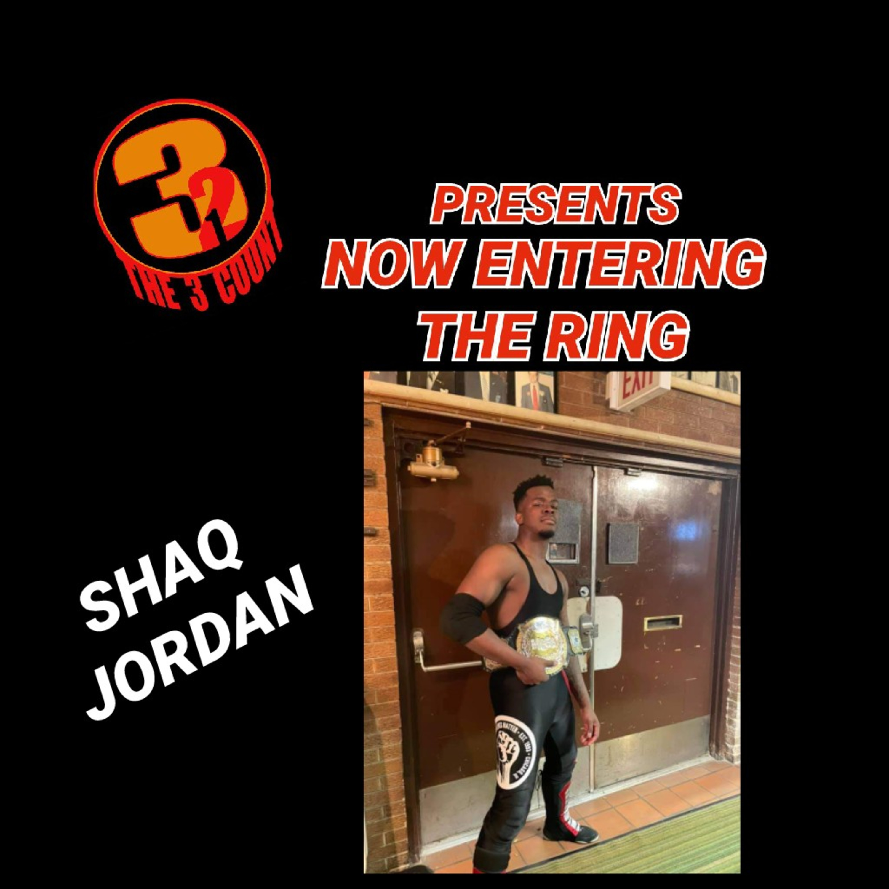 SHAQ JORDAN IS NOW ENTERING THE RING episode artwork