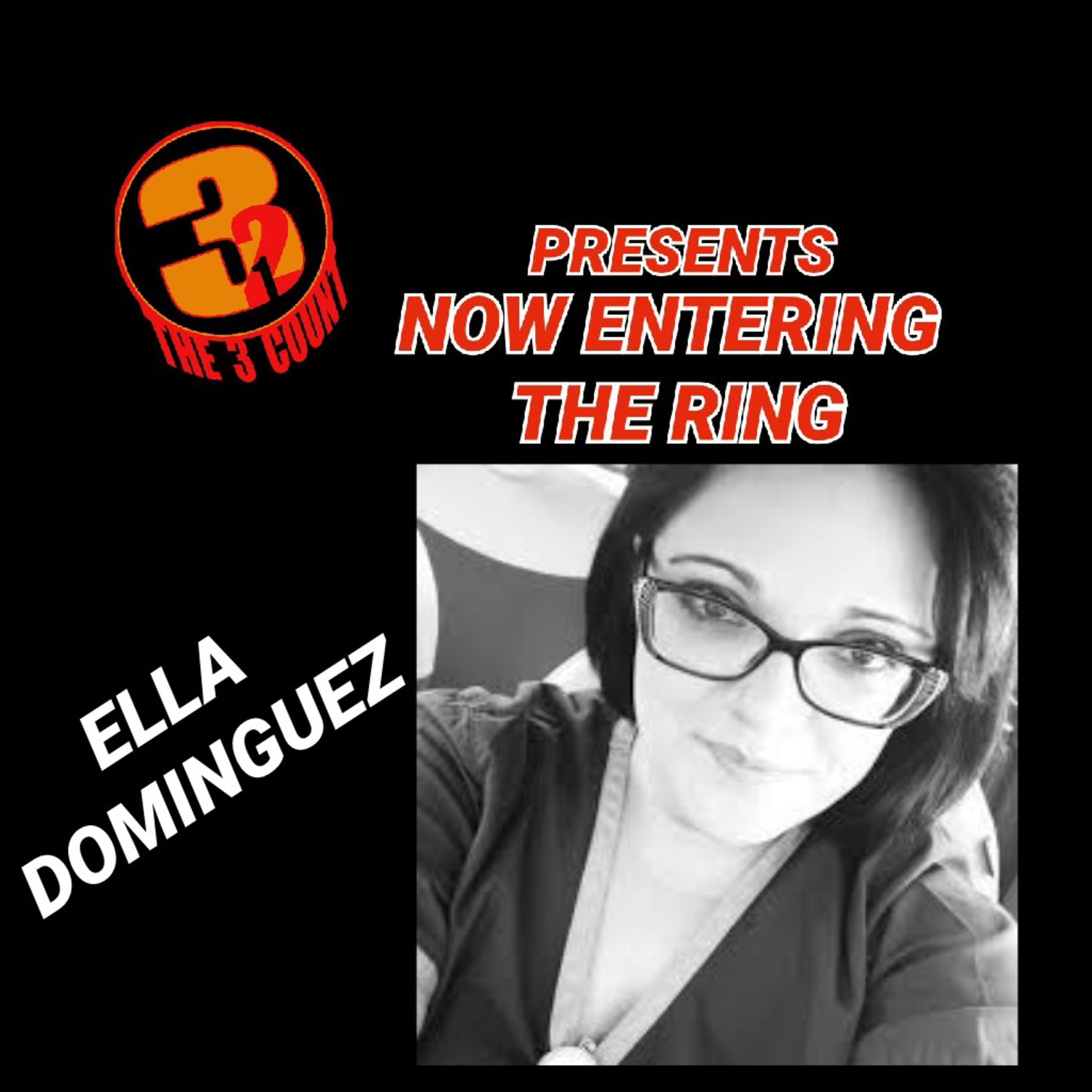 ELLA DOMINGUEZ IS NOW ENTERING THE RING episode artwork