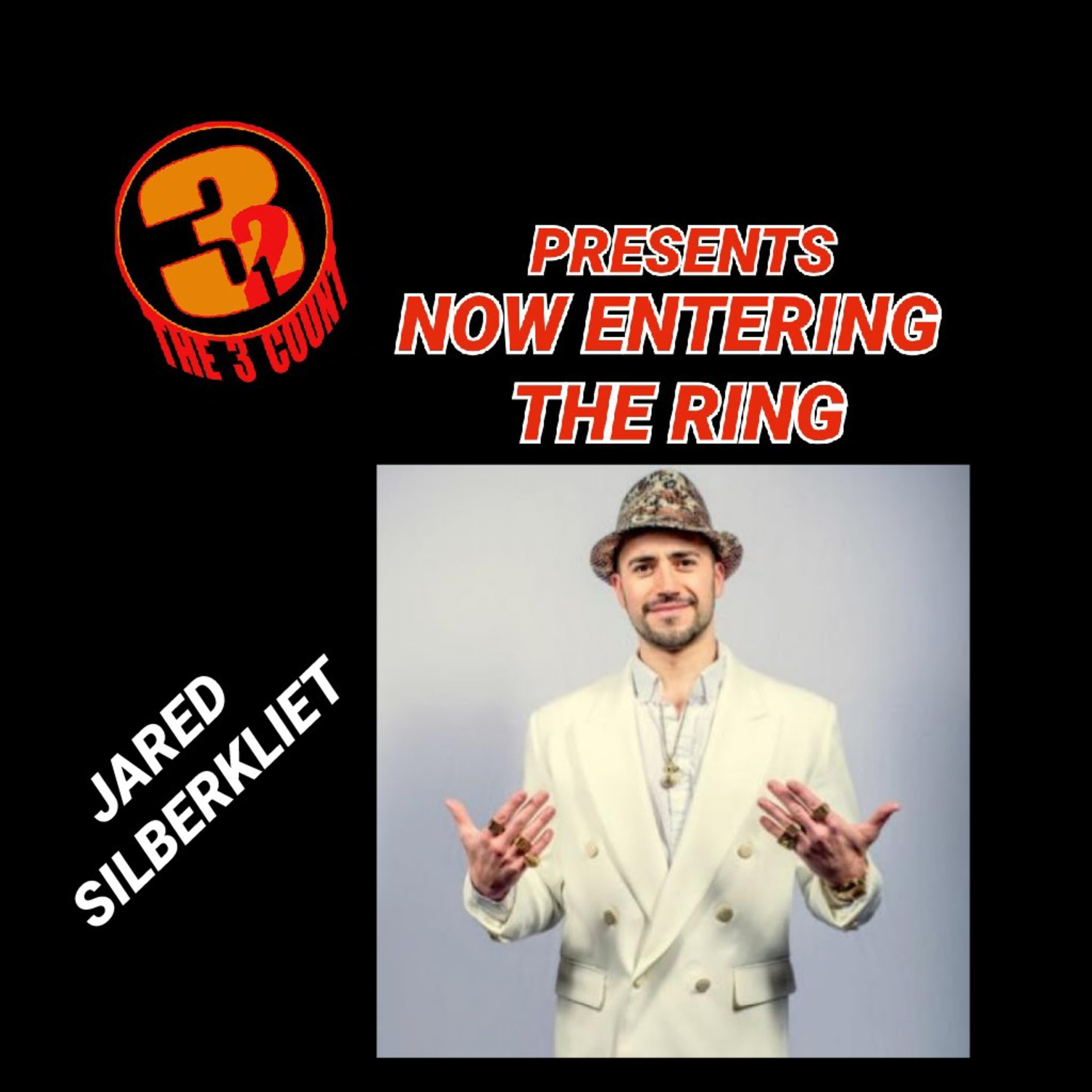 Jared Silberkliet is Now Entering The Ring episode artwork