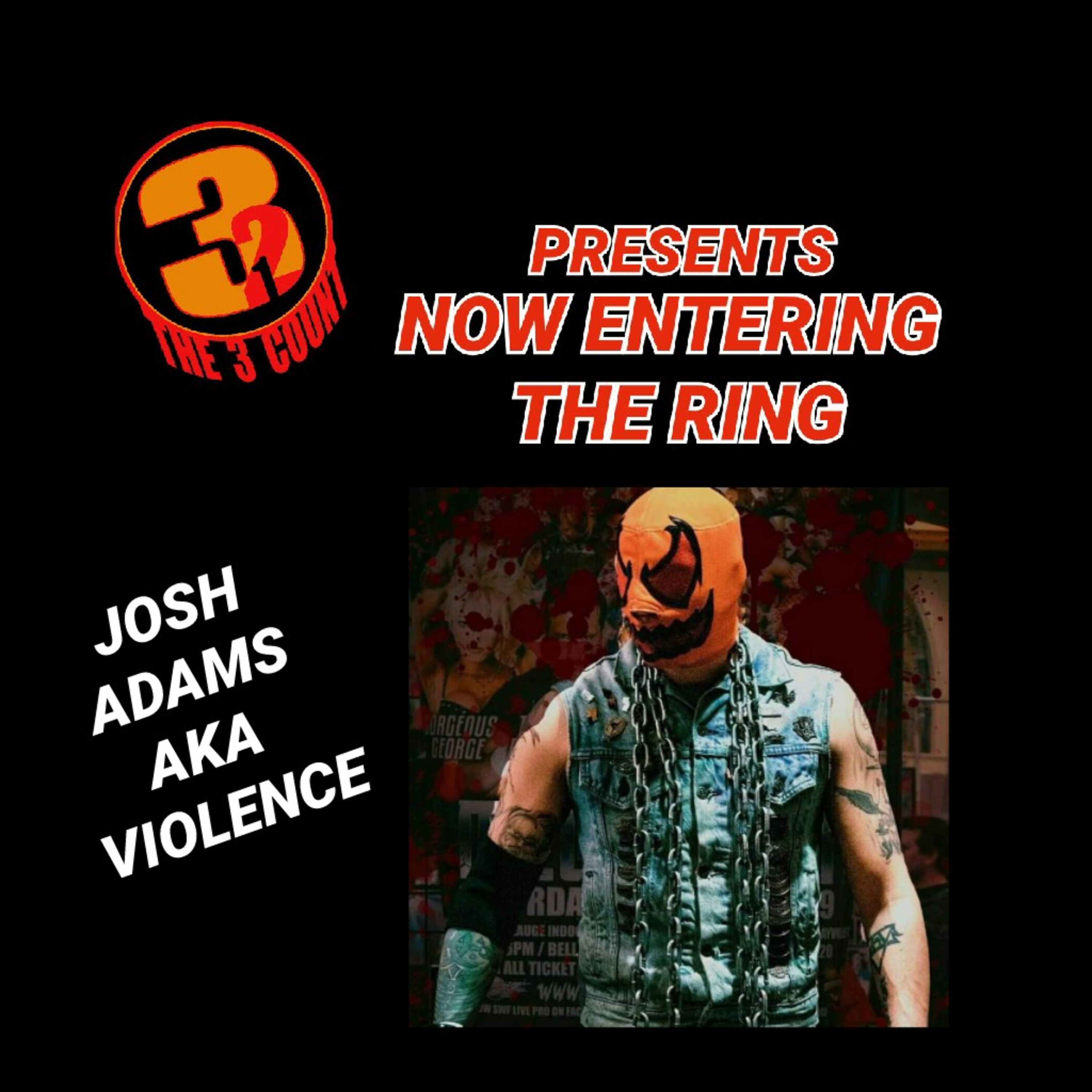 Josh Adams is Now Entering The Ring episode artwork