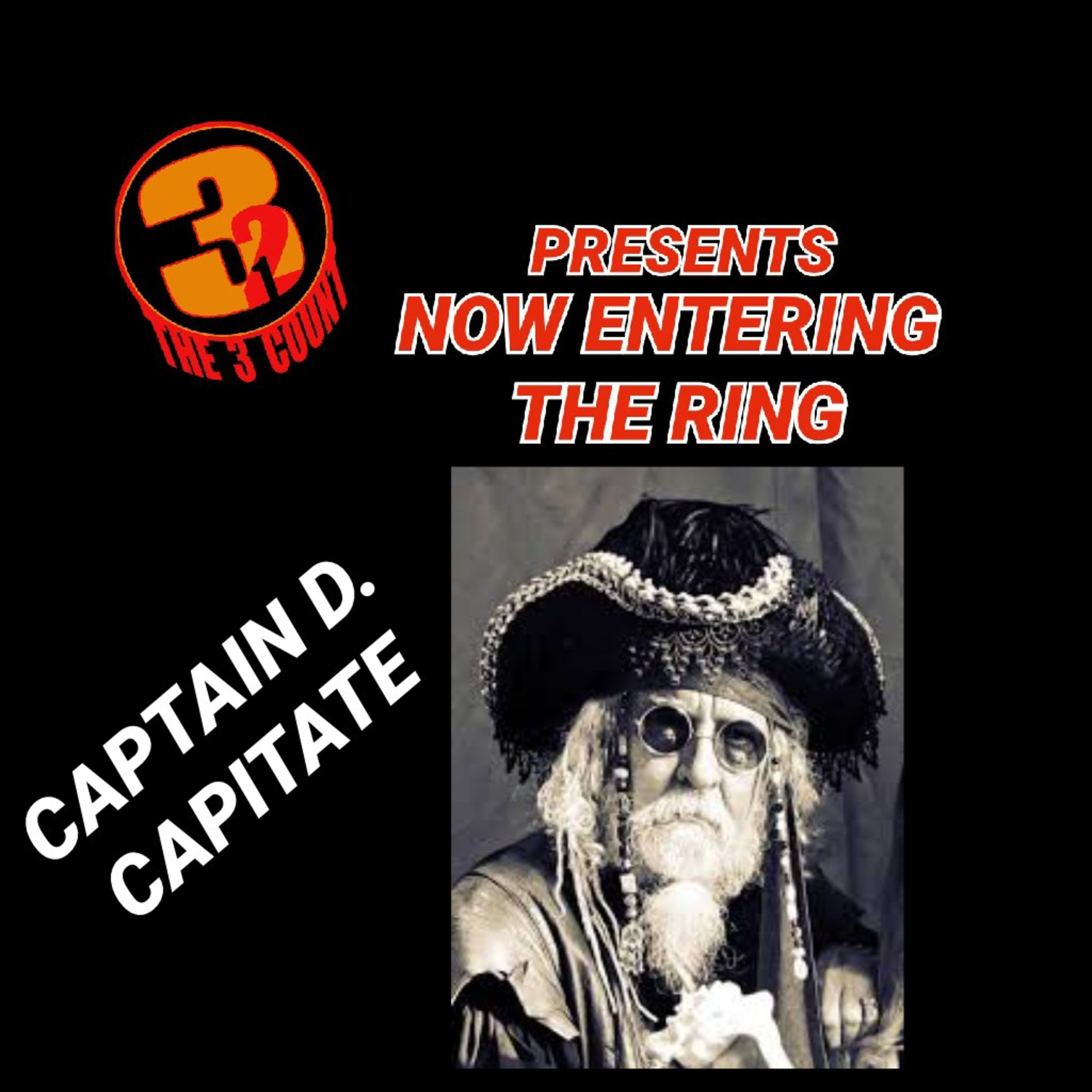 Captain D Capitate is Now Entering The Ring episode artwork