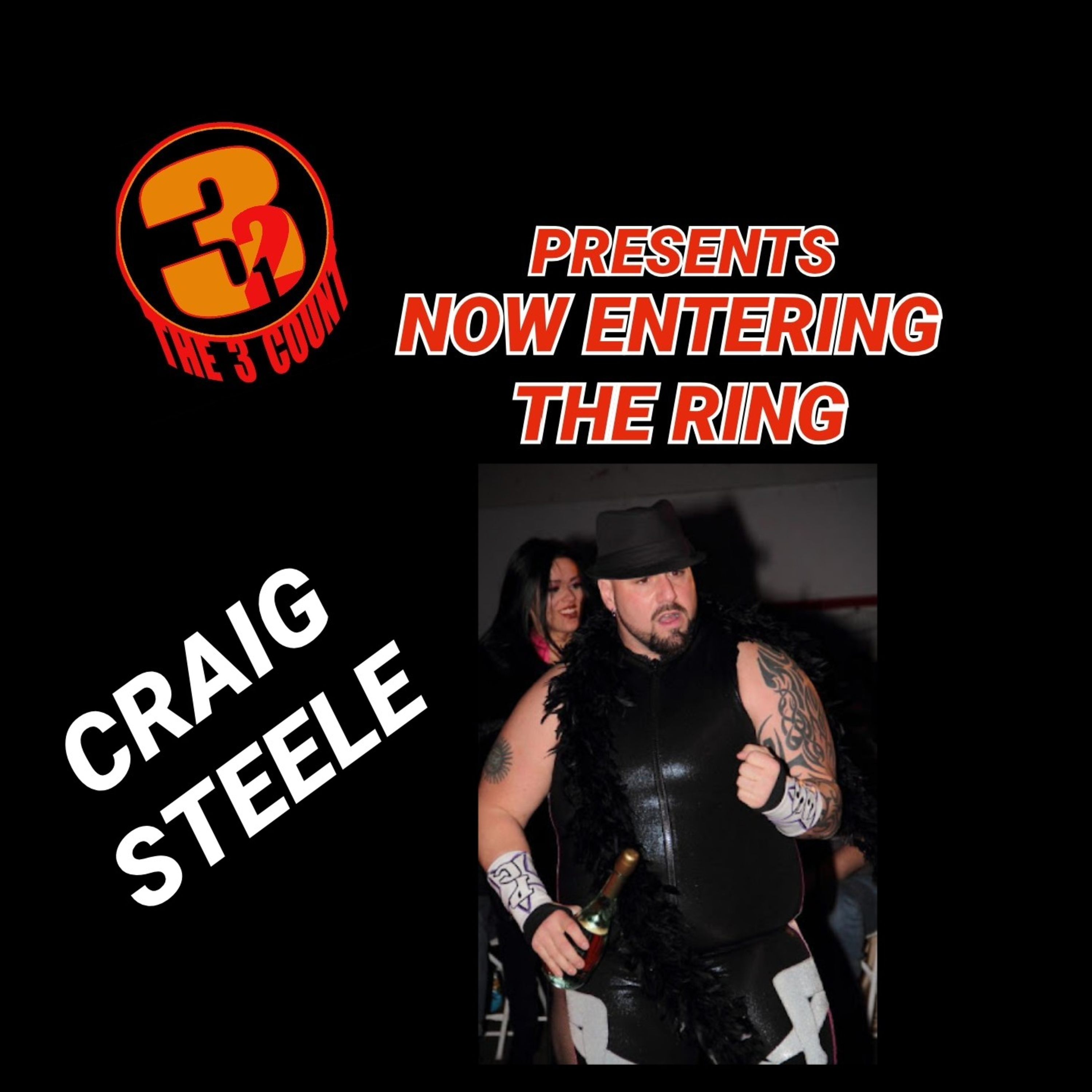Craig Steele is Now Entering The Ring episode artwork