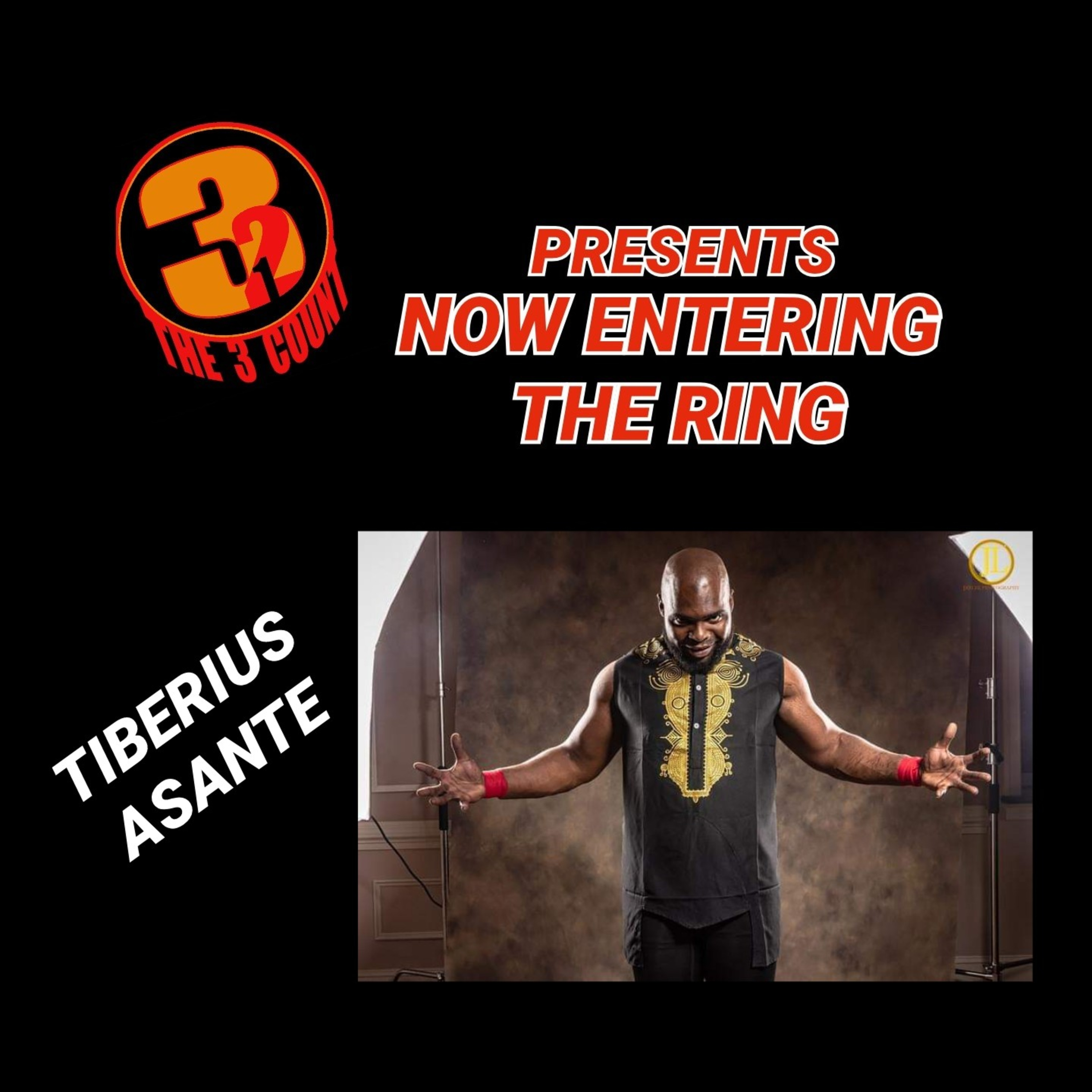 Tiberius Asante is Now Entering The Ring episode artwork