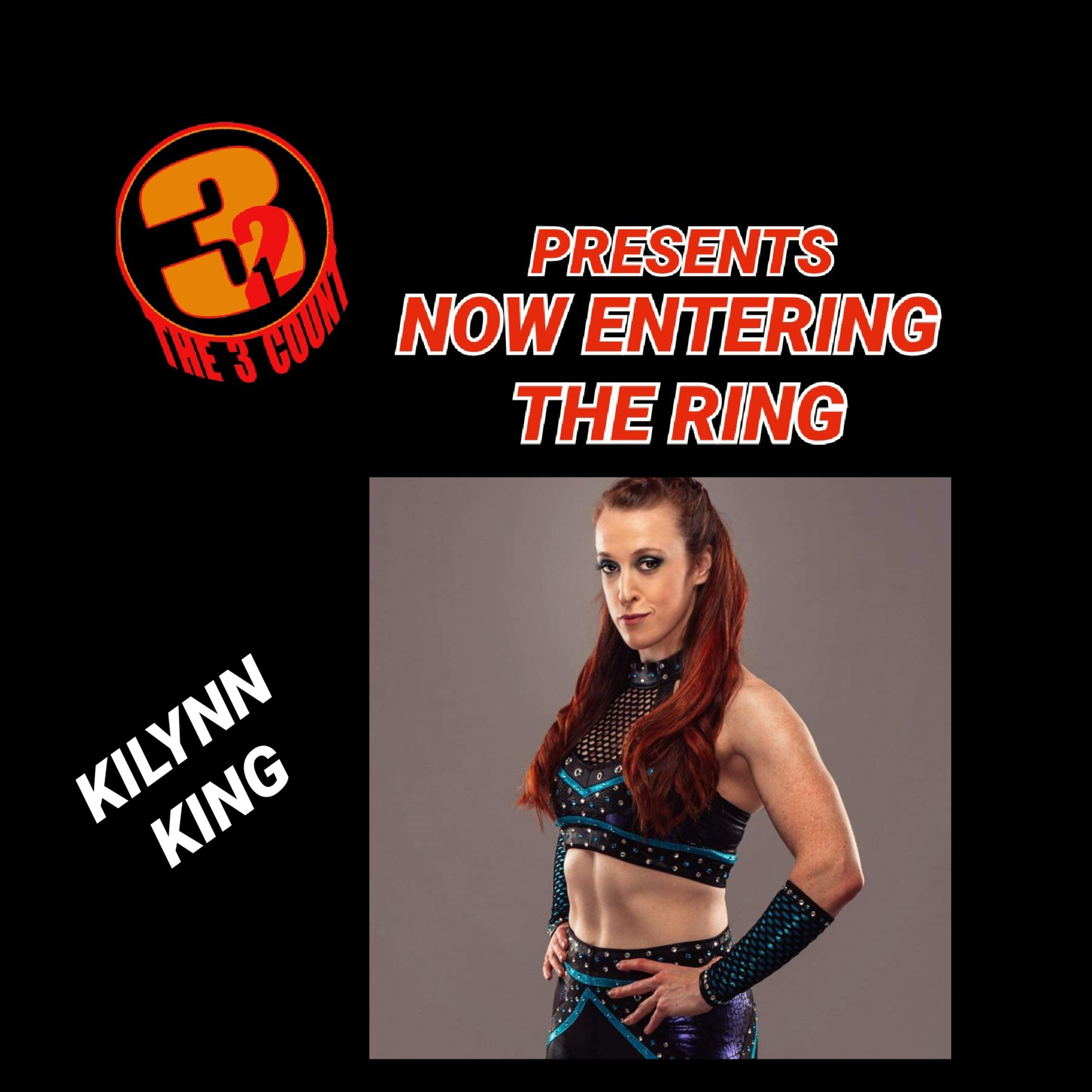 KILYNN KING IS NOW ENTERING THE RING episode artwork
