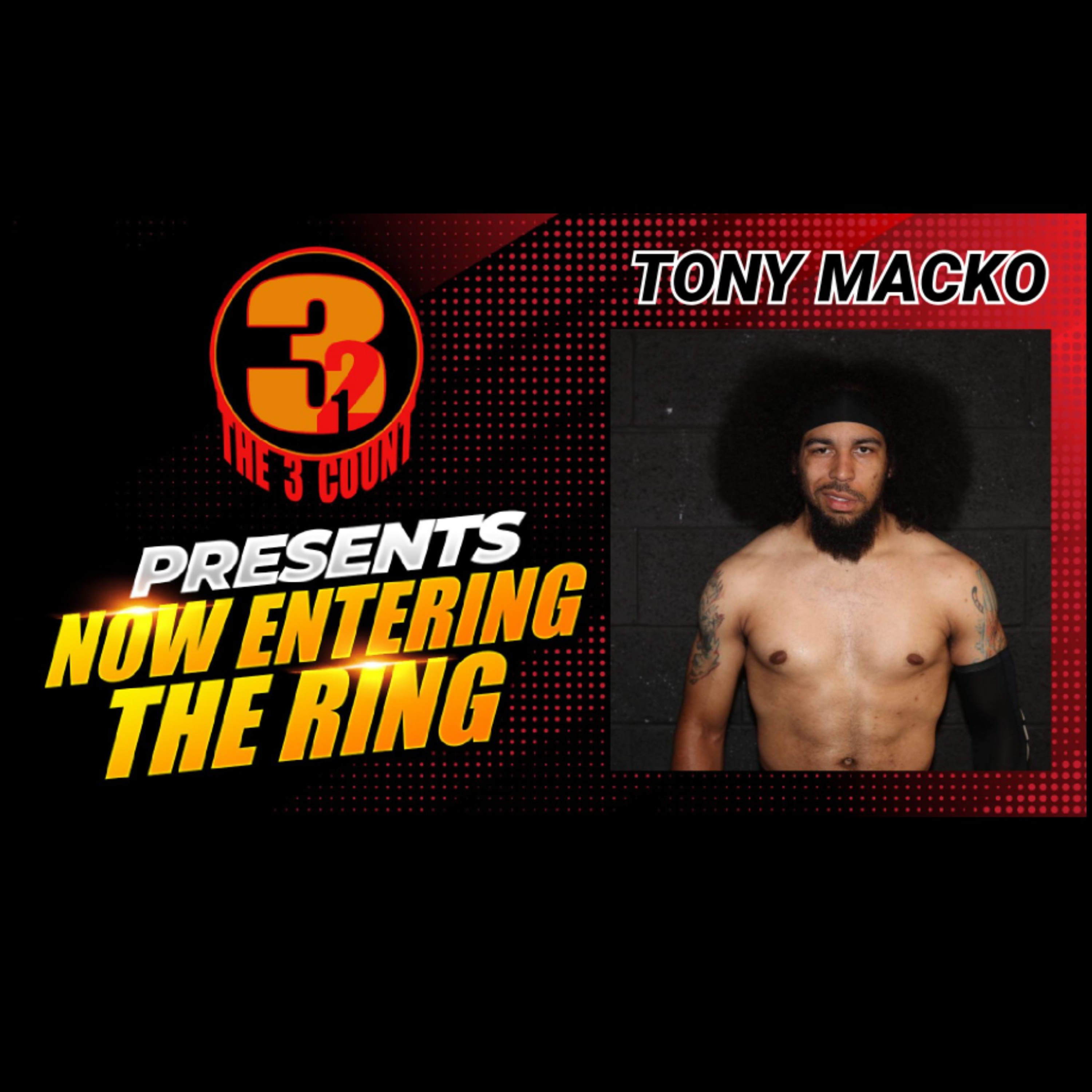 Tony Macko is Now Entering The Ring episode artwork