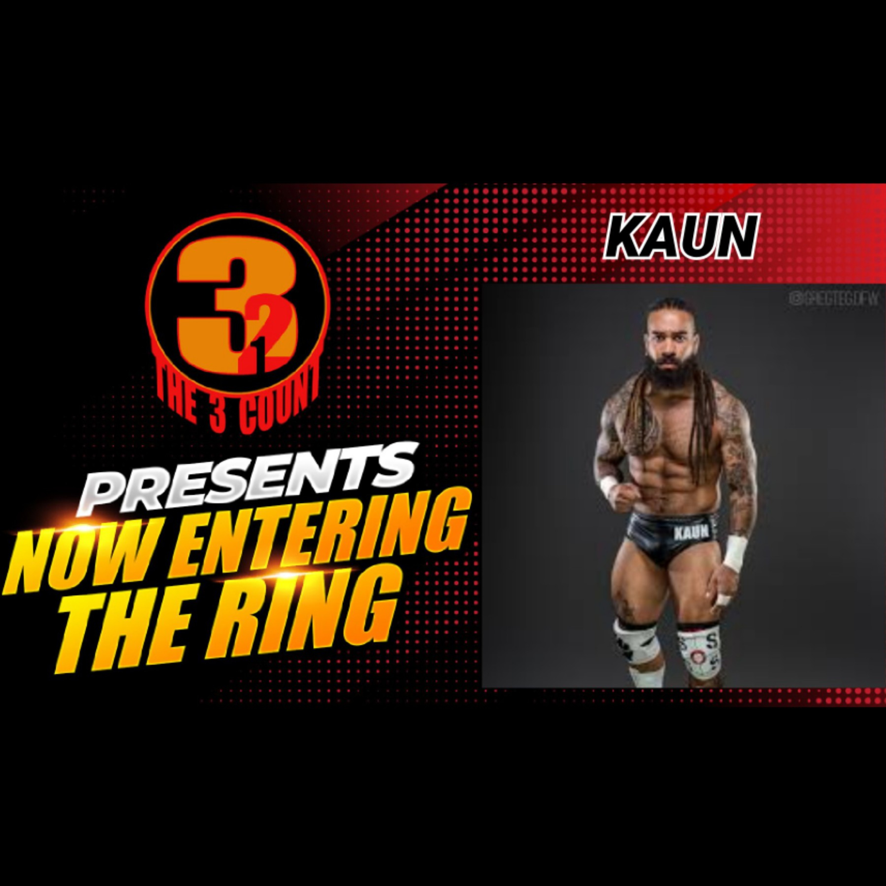Kaun is Now Entering The Ring episode artwork