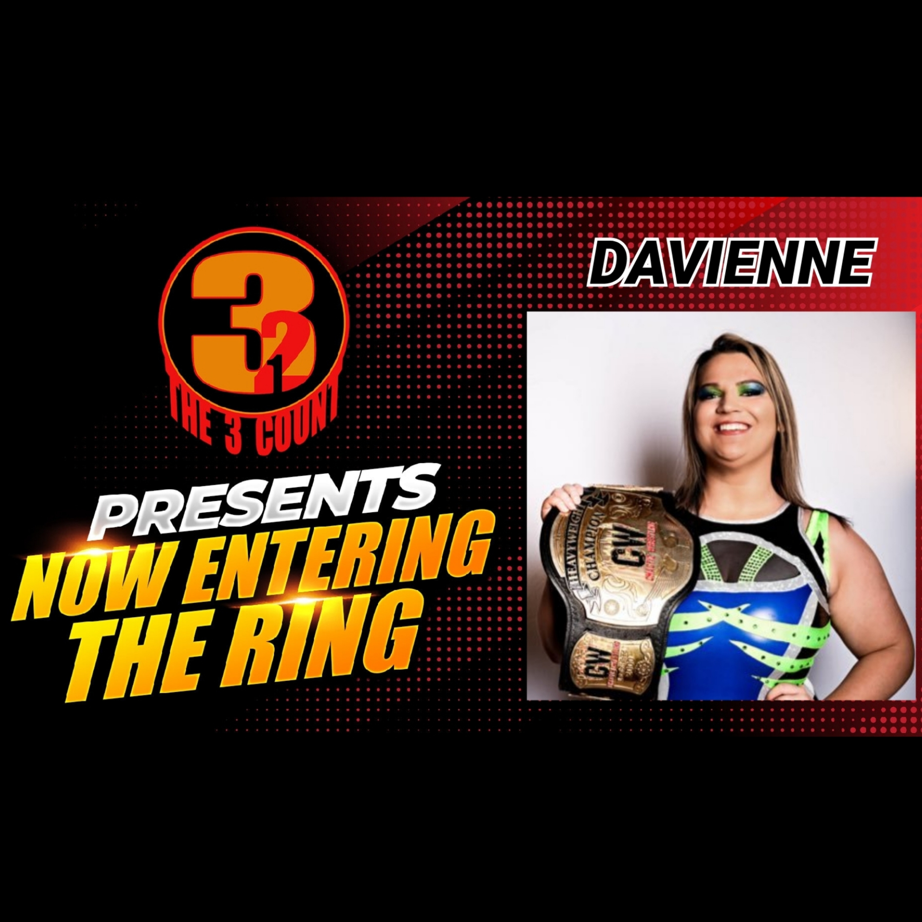 Davienne is Now Entering The Ring episode artwork