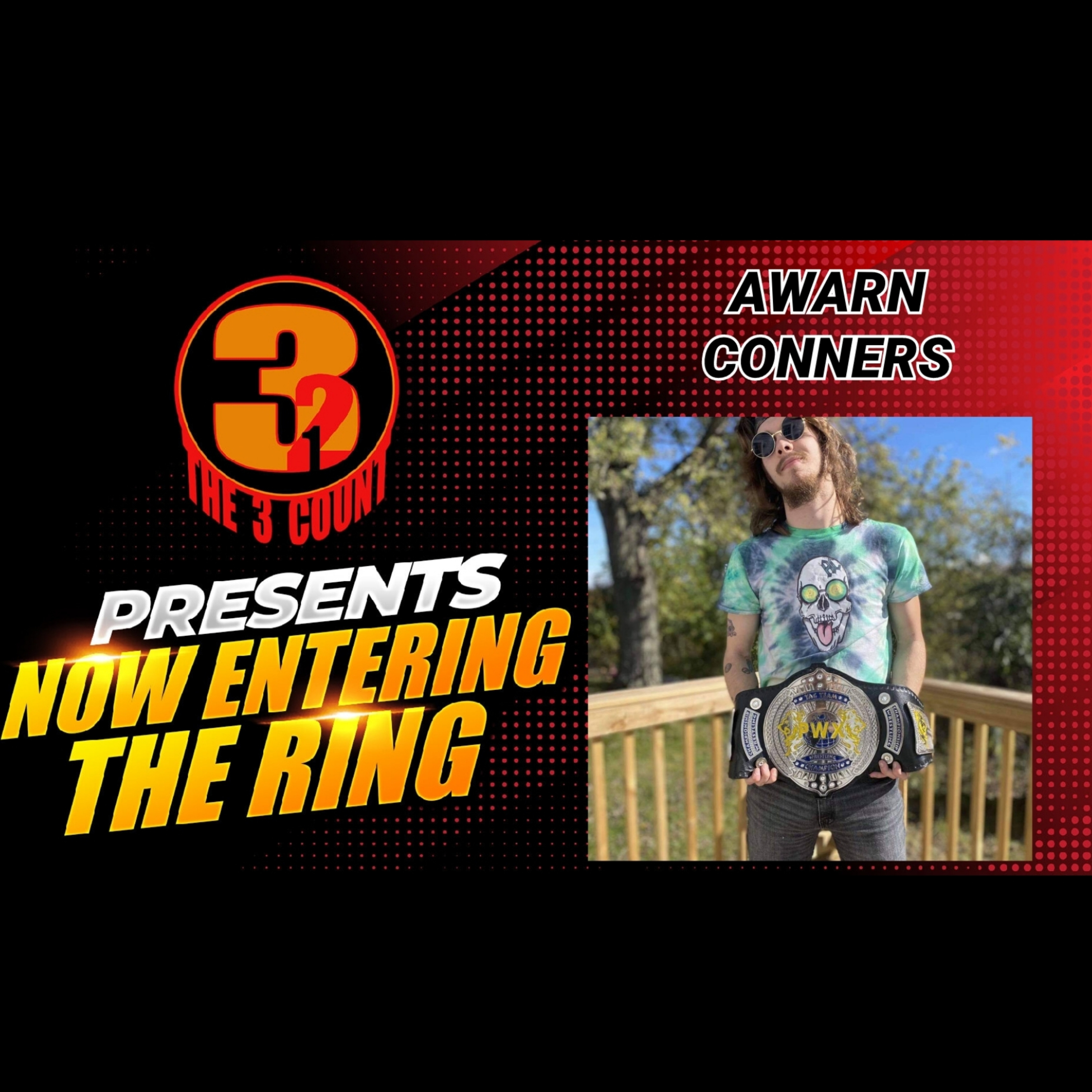 AWARN CONNERS IS NOW ENTERING THE RING episode artwork