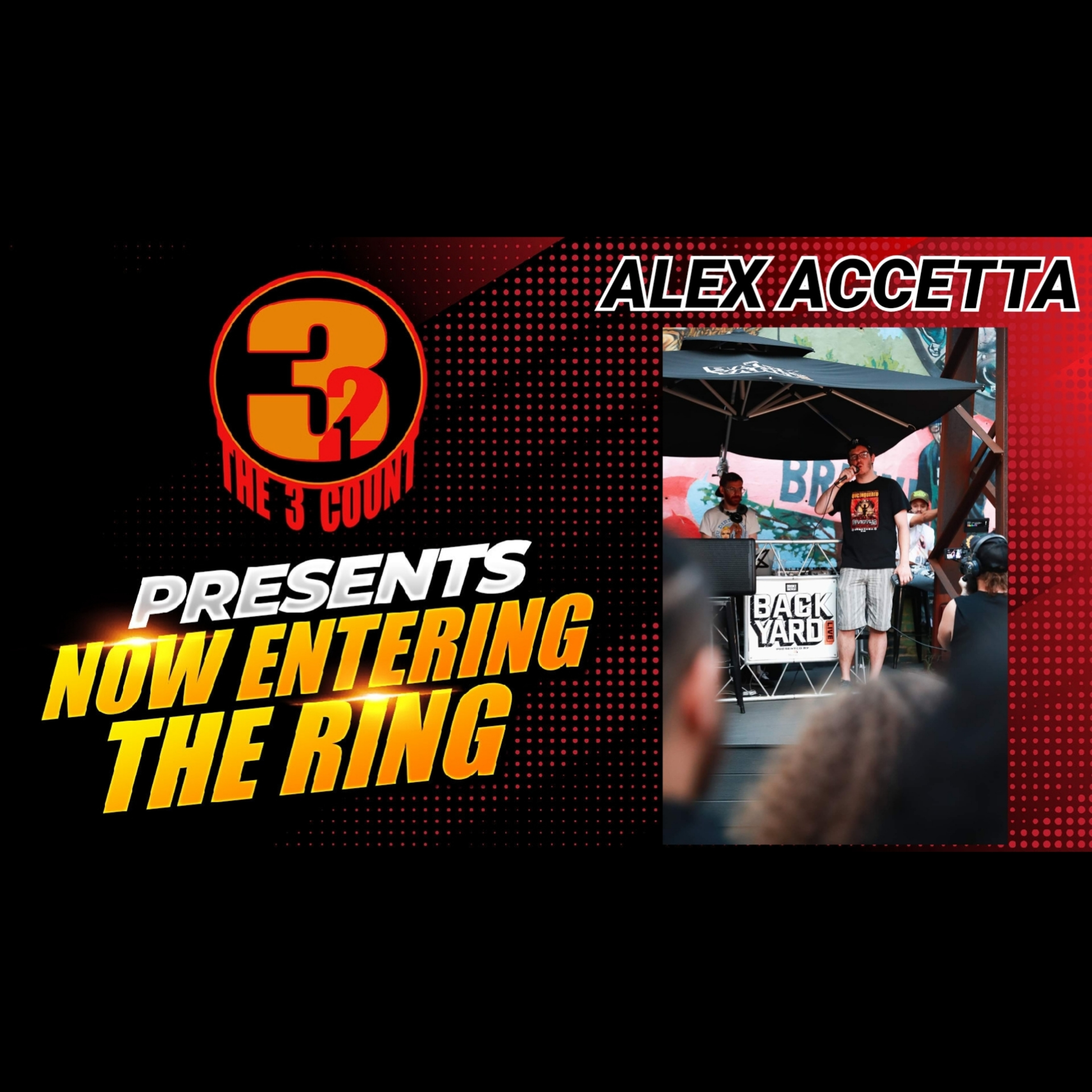 Now Entering The Ring 201 with Alex Accetta  episode artwork