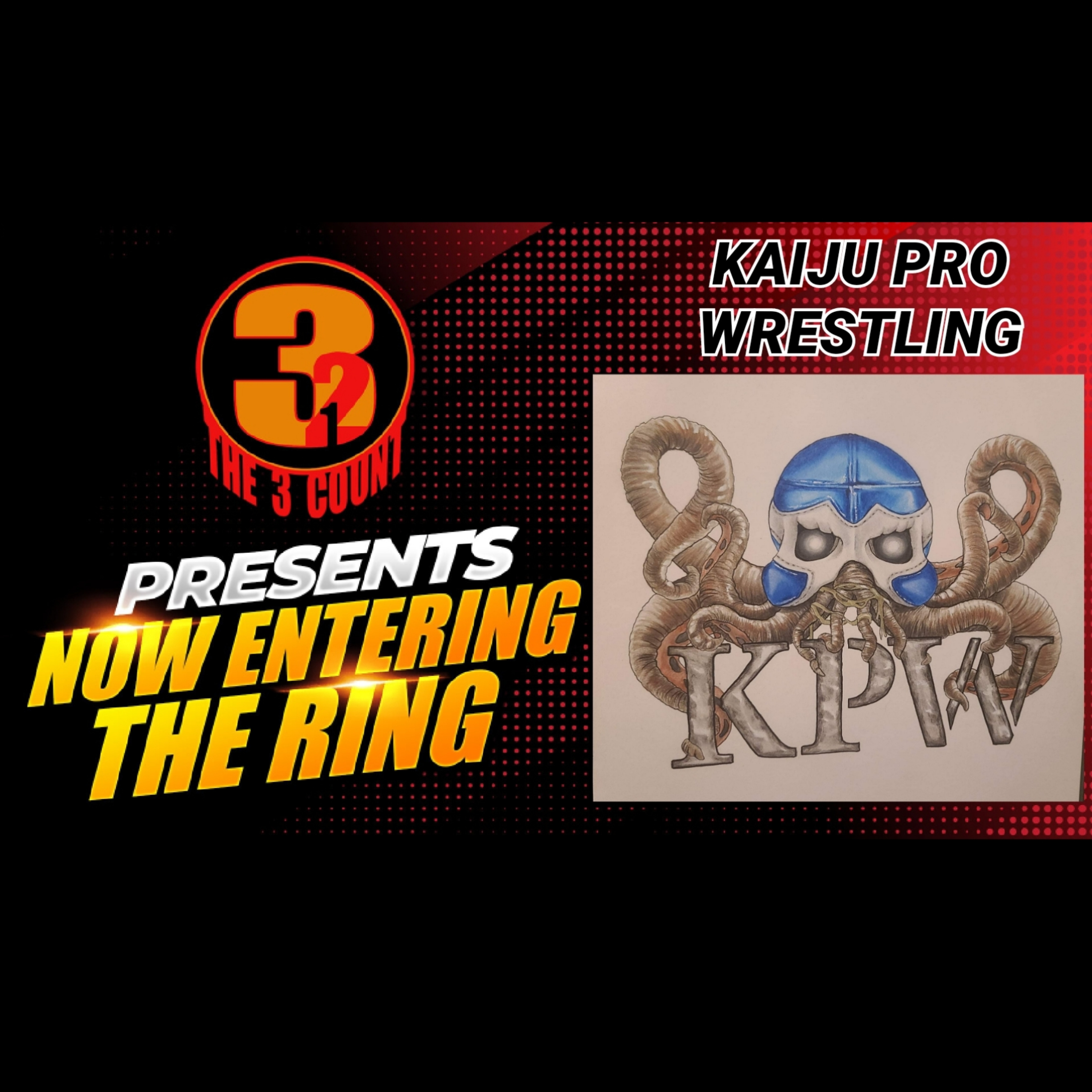 KAIJU PRO WRESTLING IS NOW ENTERING THE RING  episode artwork