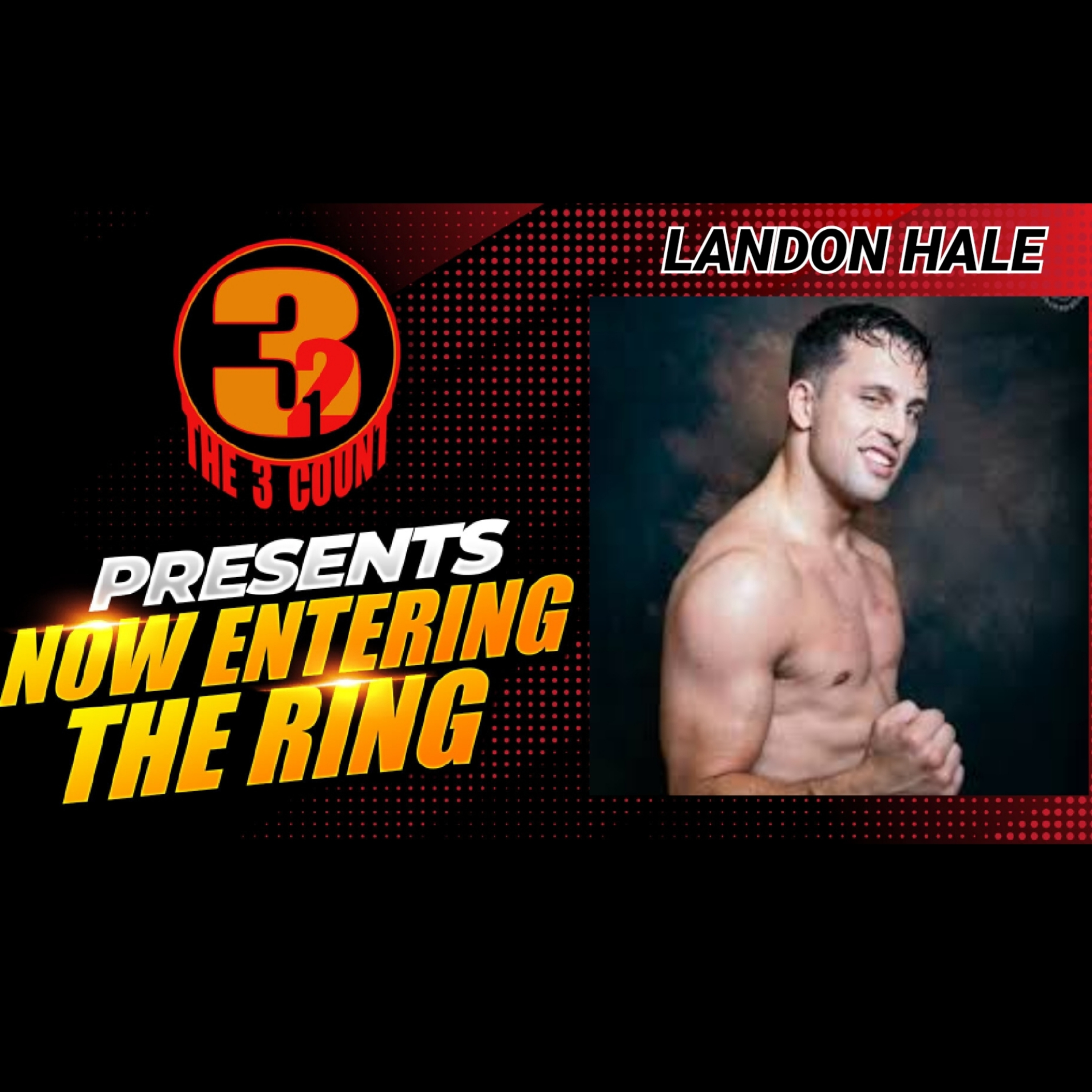LANDON HALE IS NOW ENTERING THE RING  episode artwork
