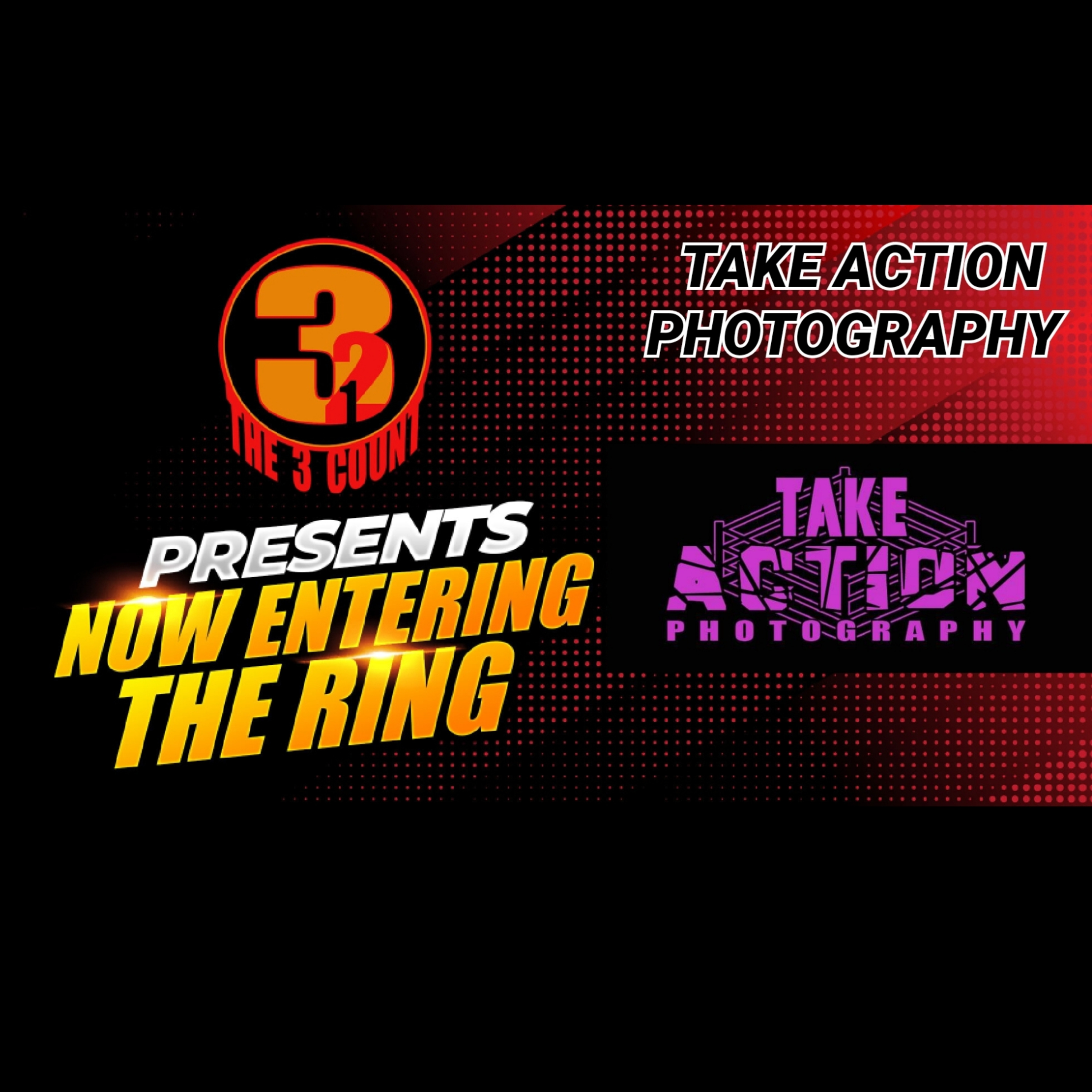 TAKE ACTION PHOTOGRAPHY IS NOW ENTERING THE RING  episode artwork