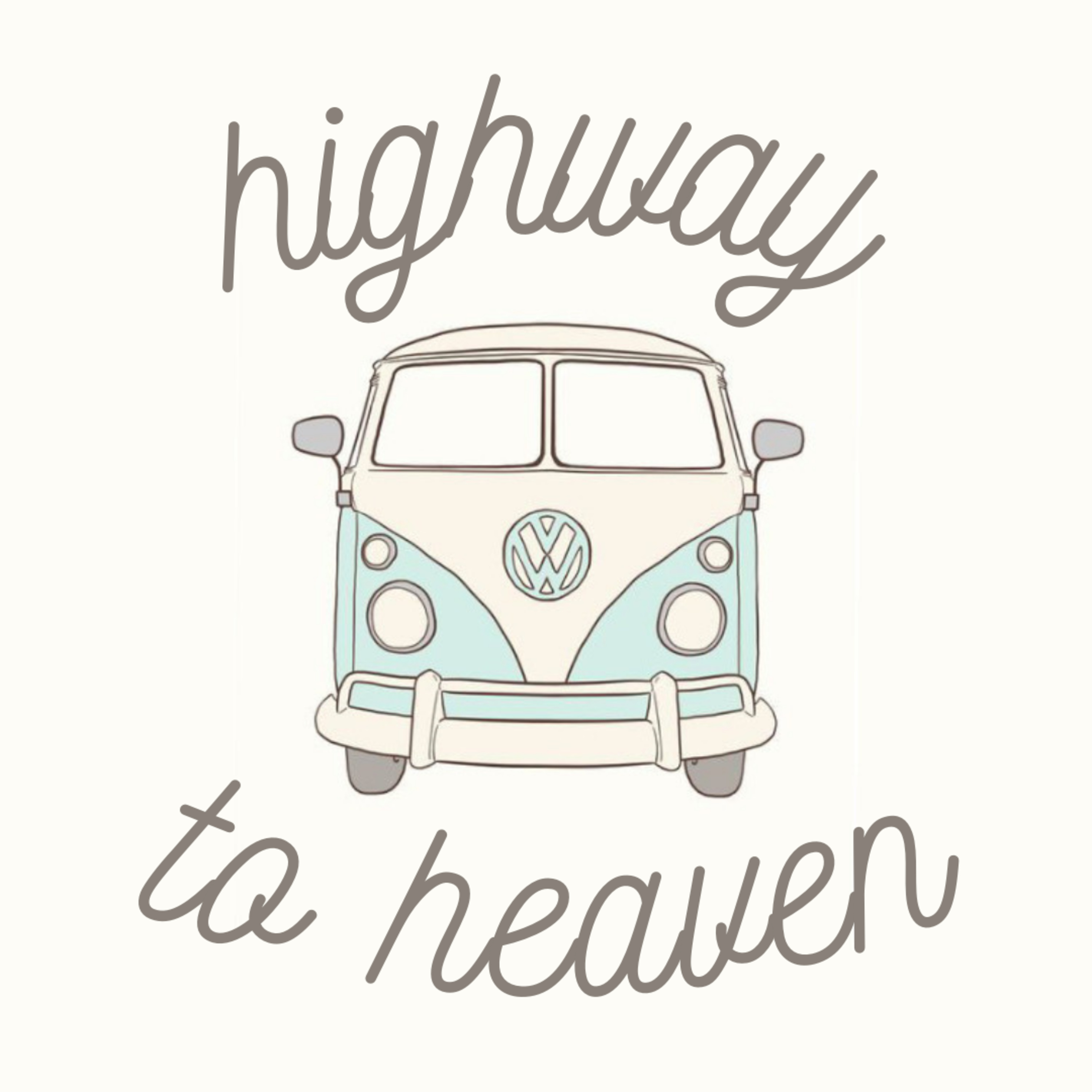 The Highway to Heaven Podcast