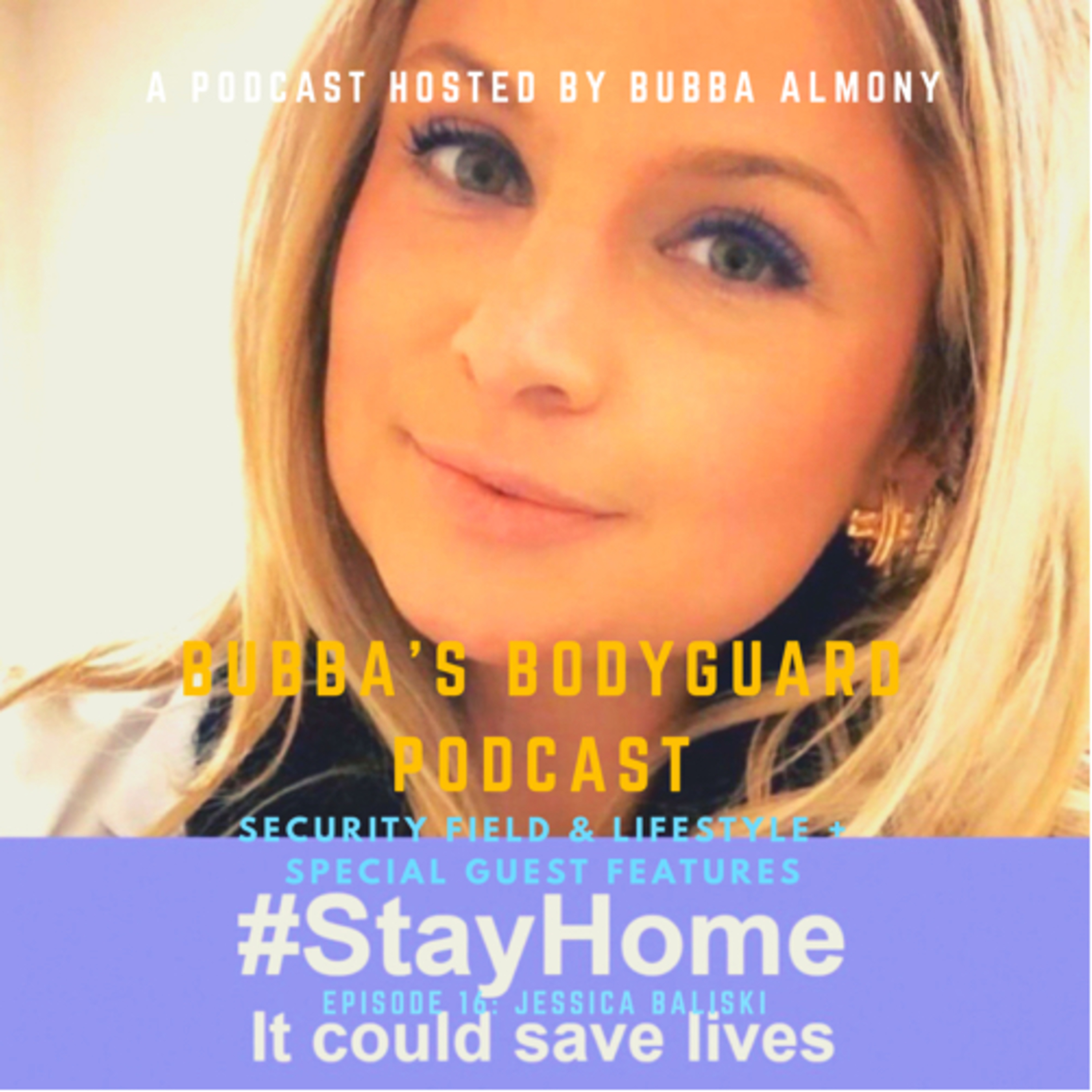 Bubba’s Bodyguard Podcast