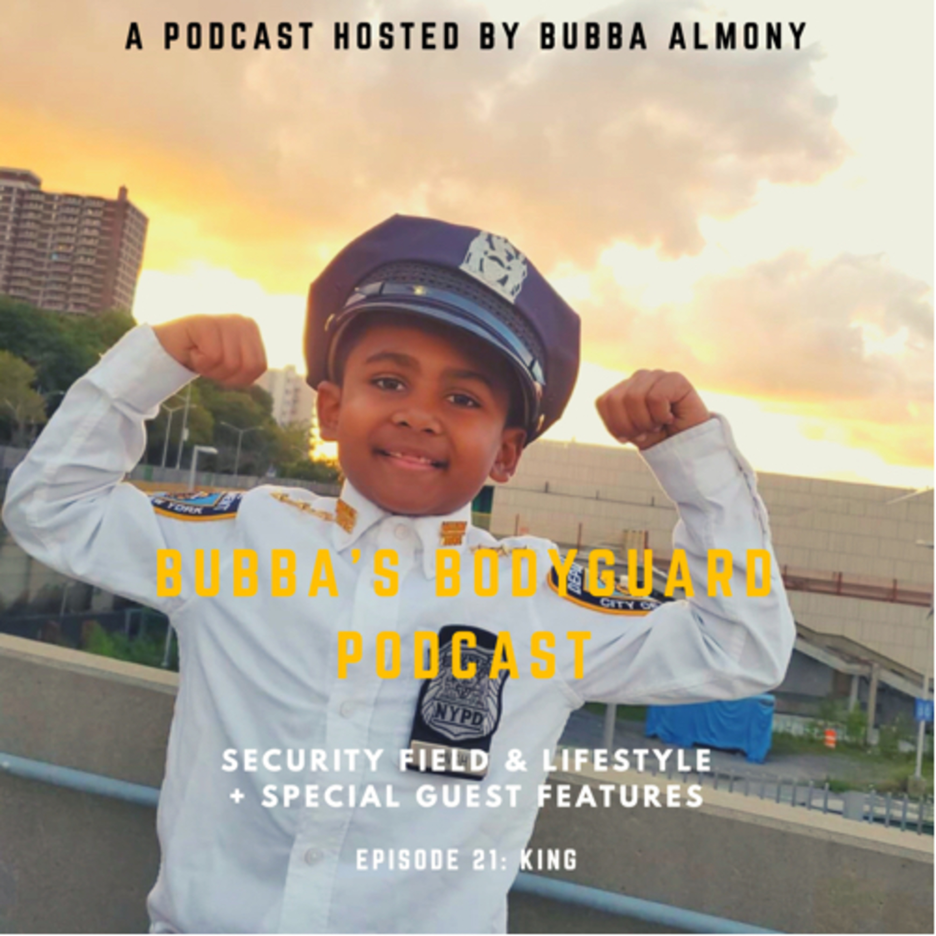Bubba’s Bodyguard Podcast