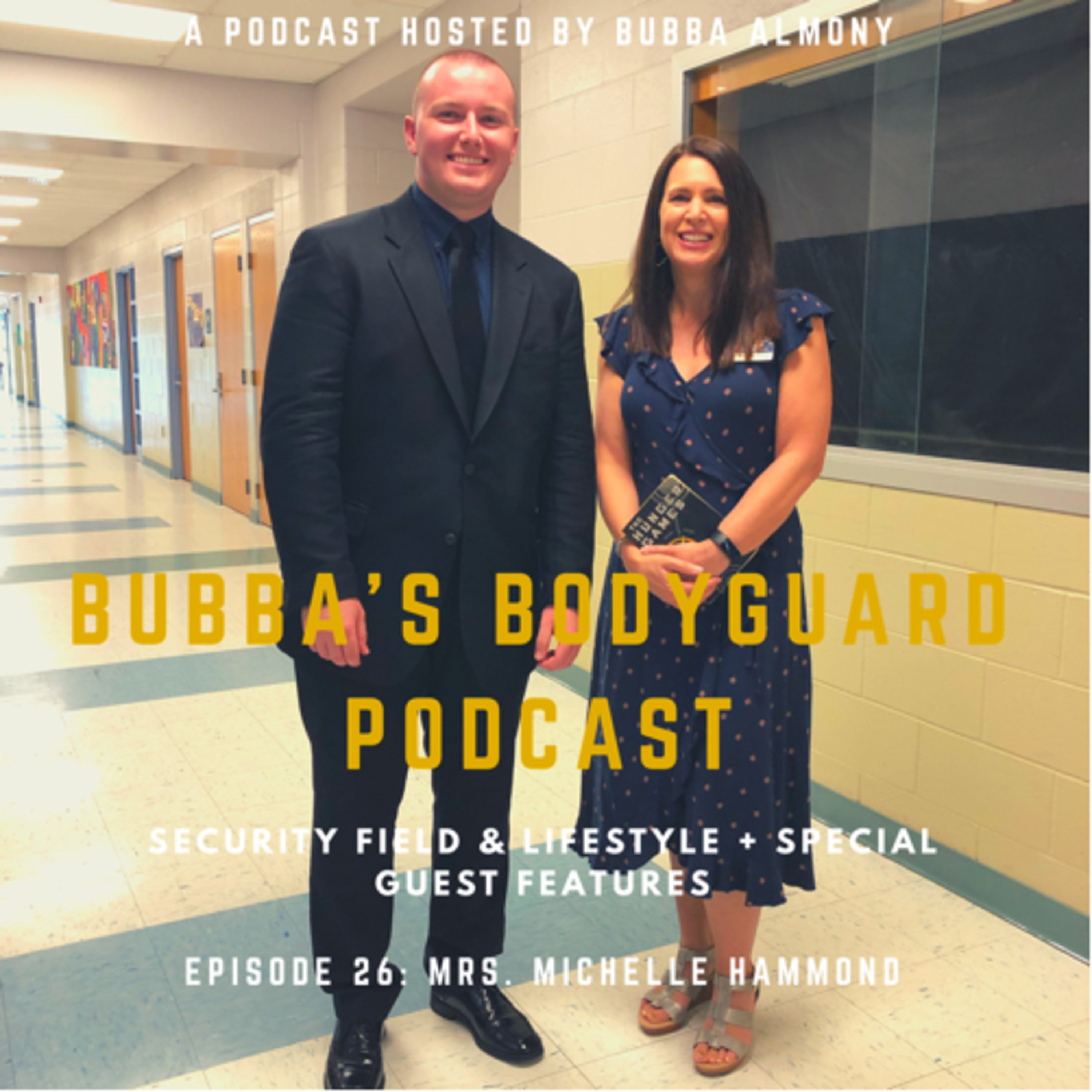 Bubba’s Bodyguard Podcast