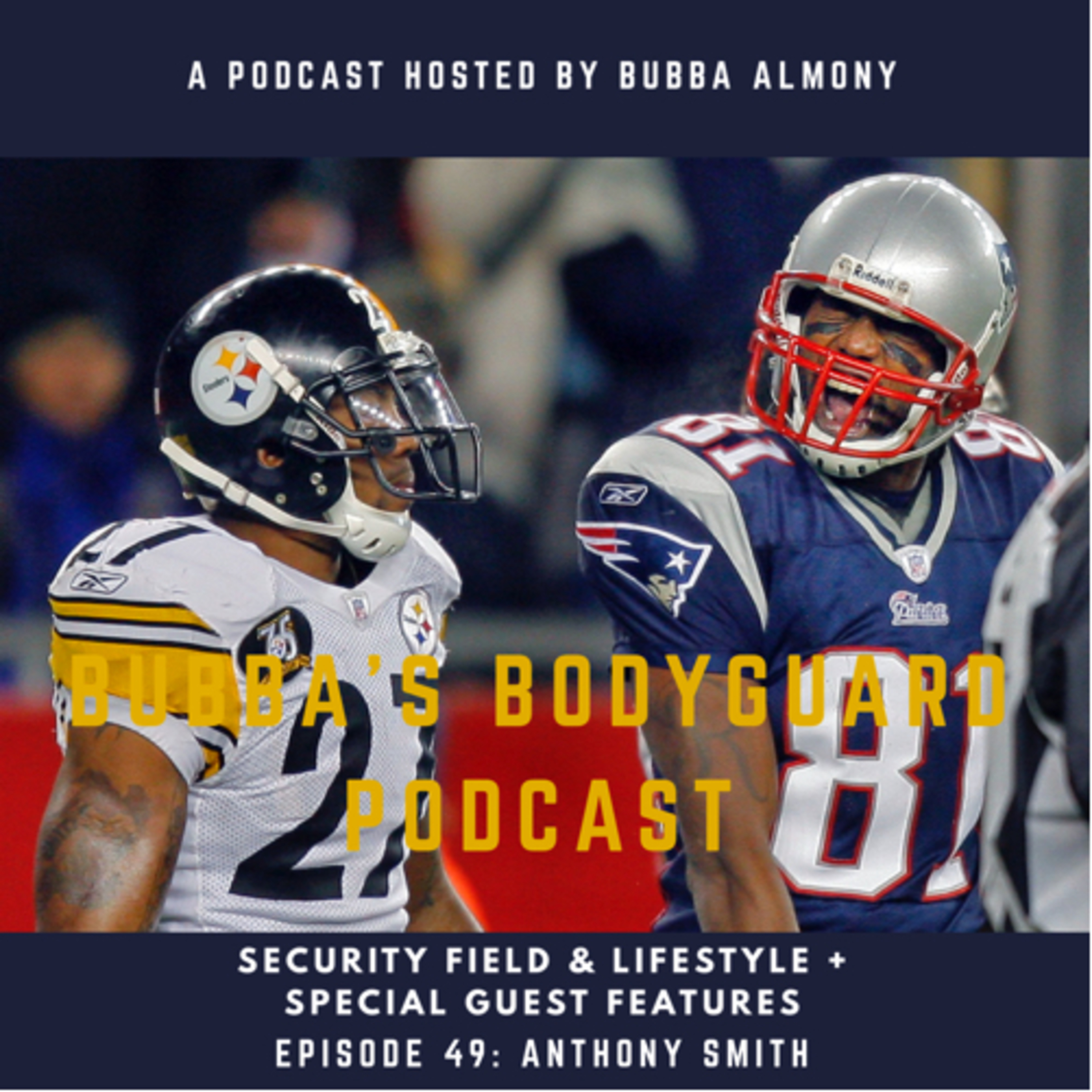 Bubba’s Bodyguard Podcast