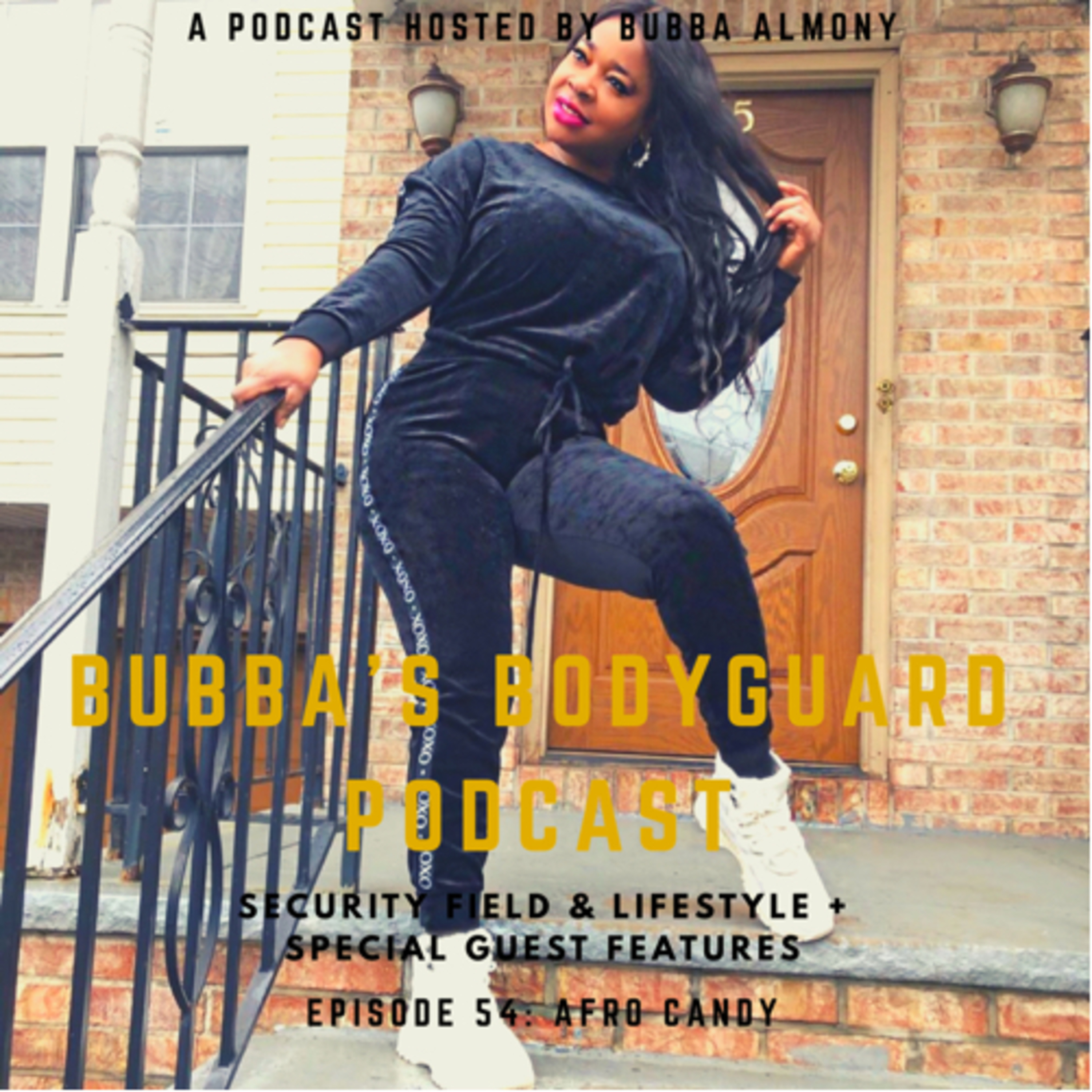 Bubba’s Bodyguard Podcast