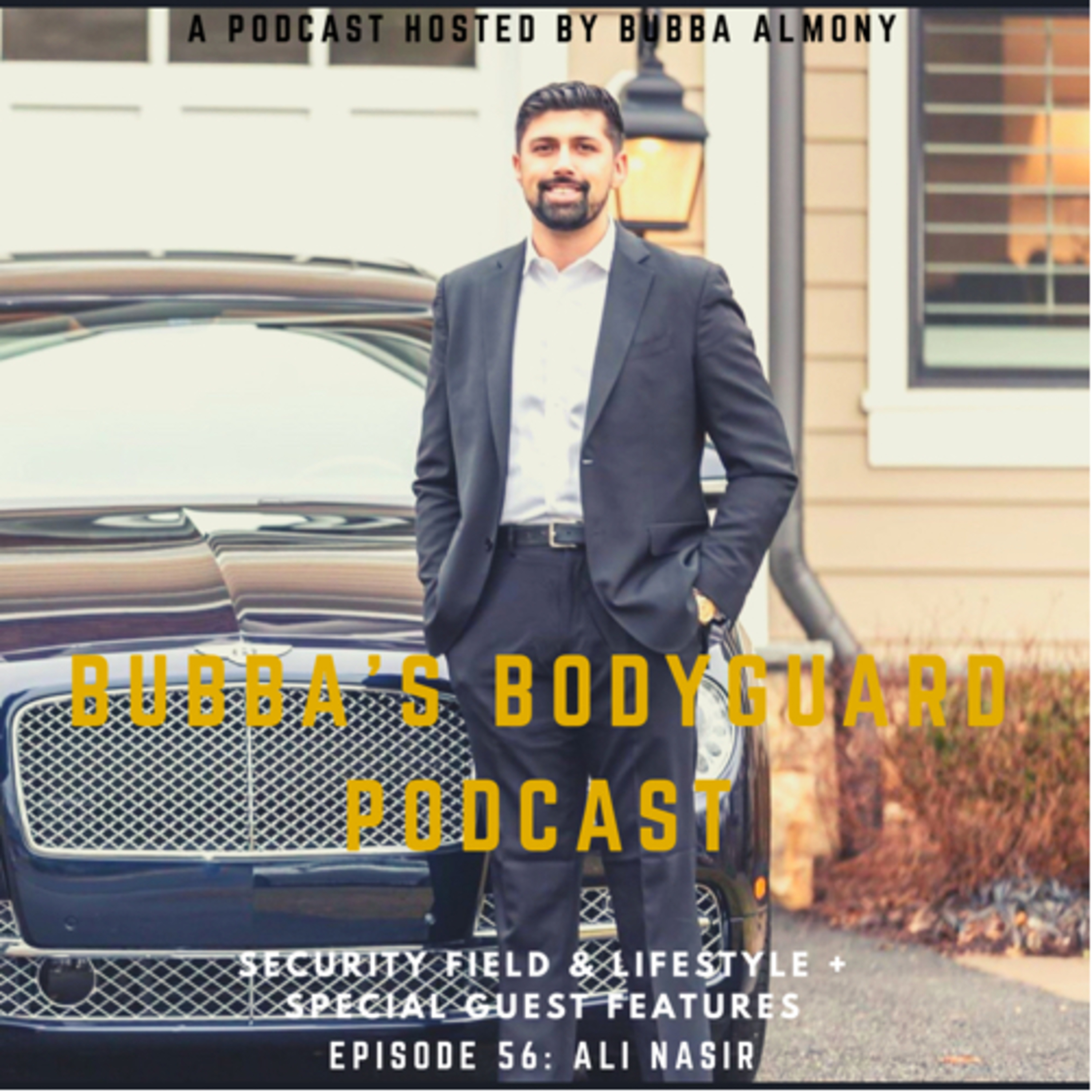 Bubba’s Bodyguard Podcast