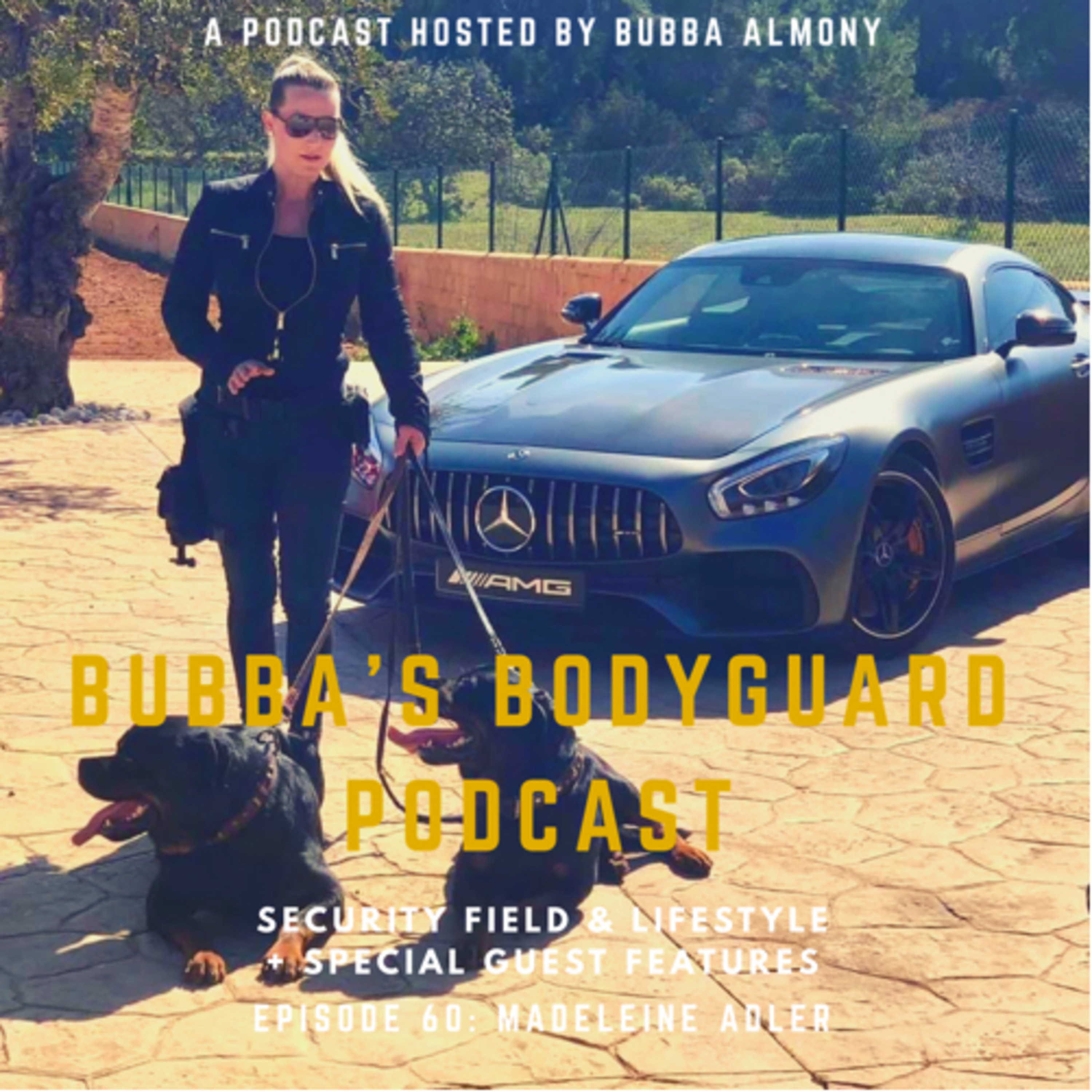 Bubba’s Bodyguard Podcast