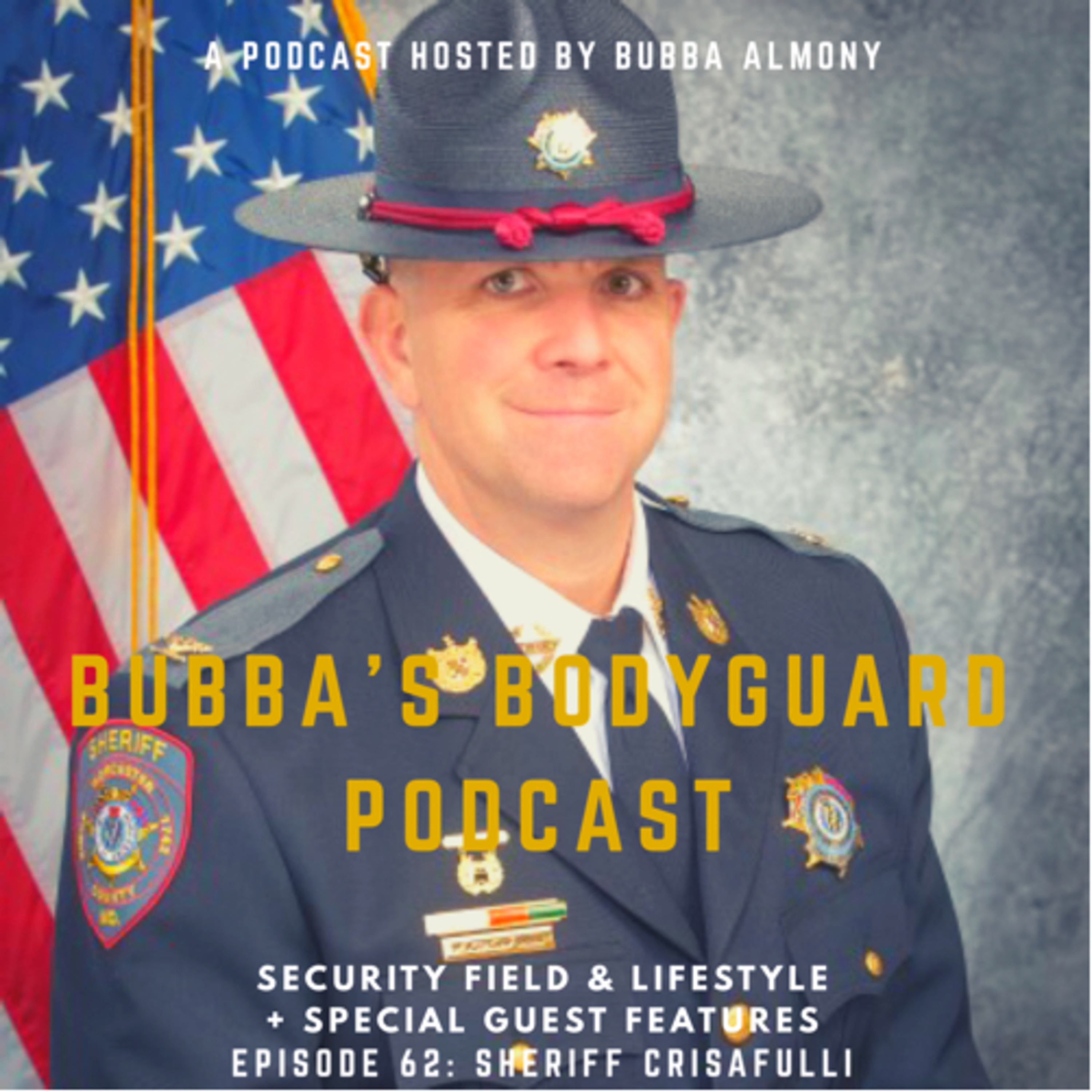 Bubba’s Bodyguard Podcast