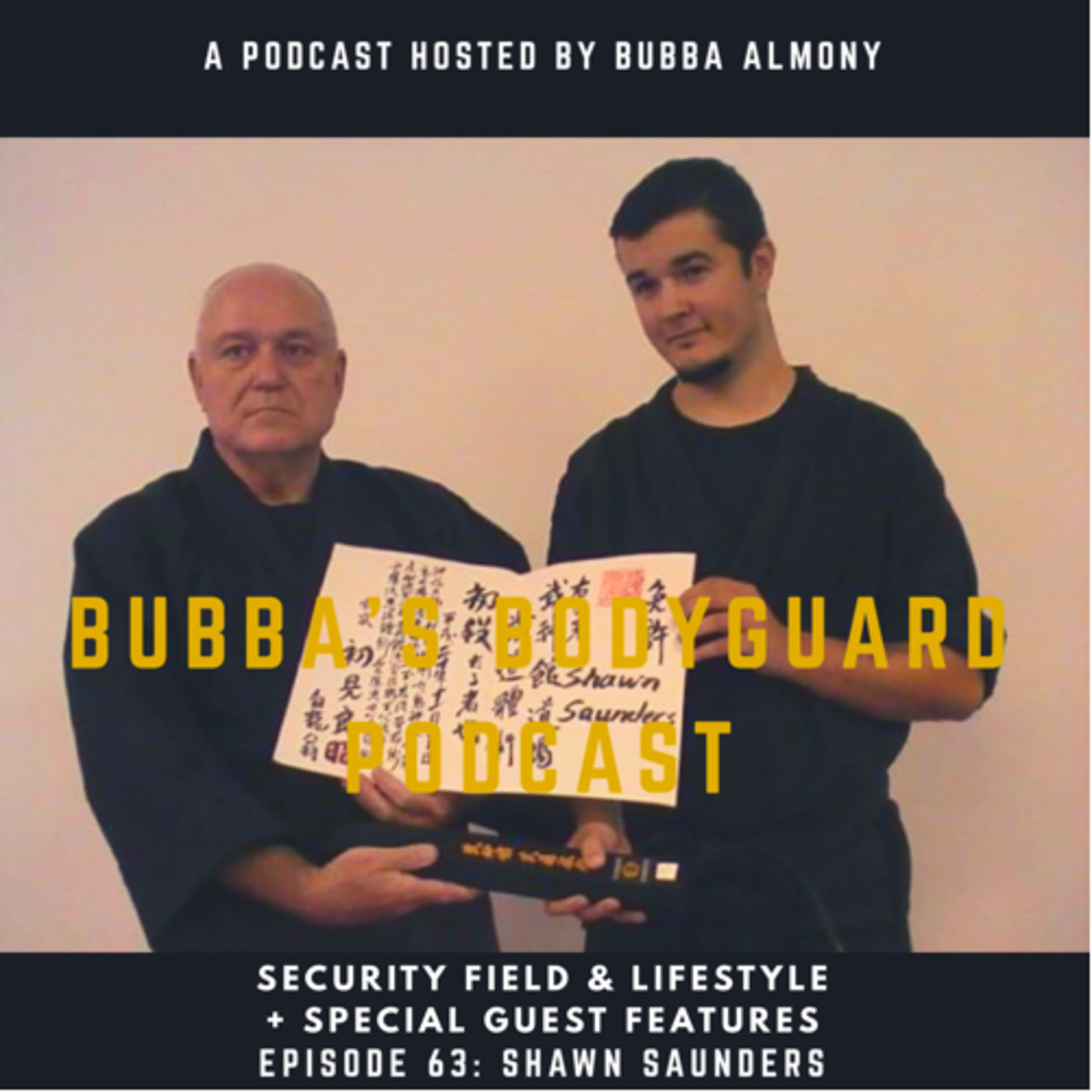 Bubba’s Bodyguard Podcast