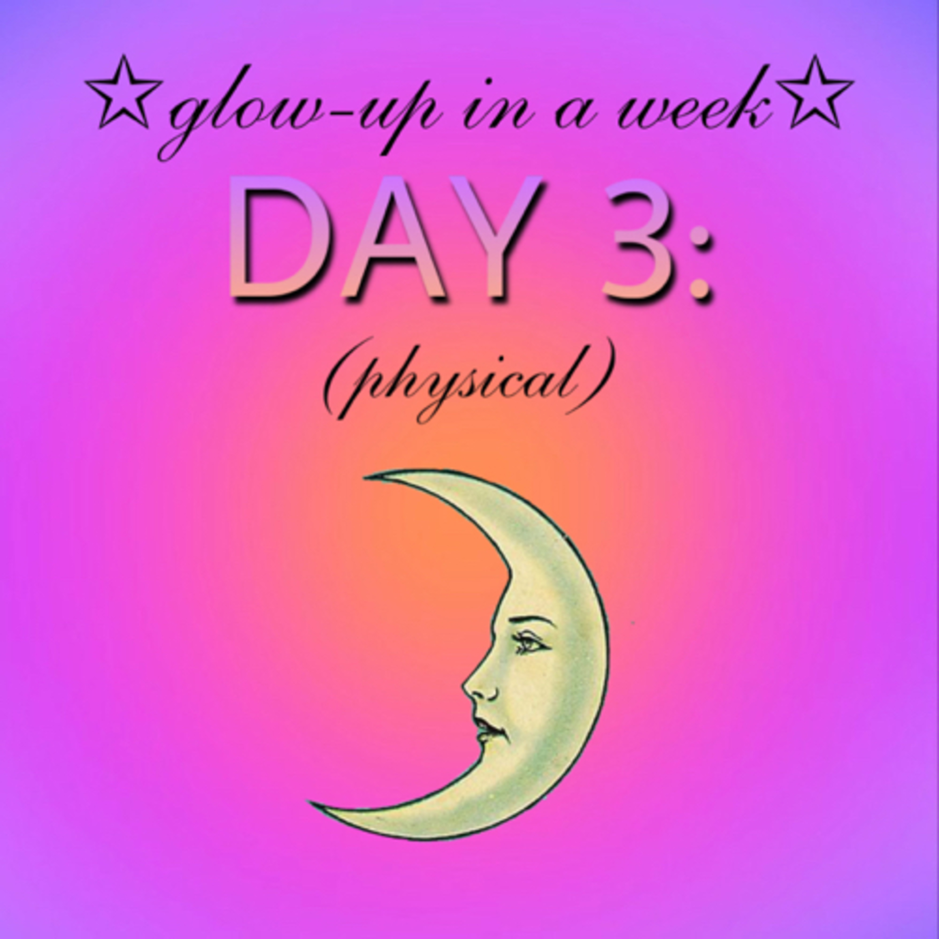 *Glow-up in a week: DAY 3, clear skin, the perfect sleeping schedule & dream body episode artwork
