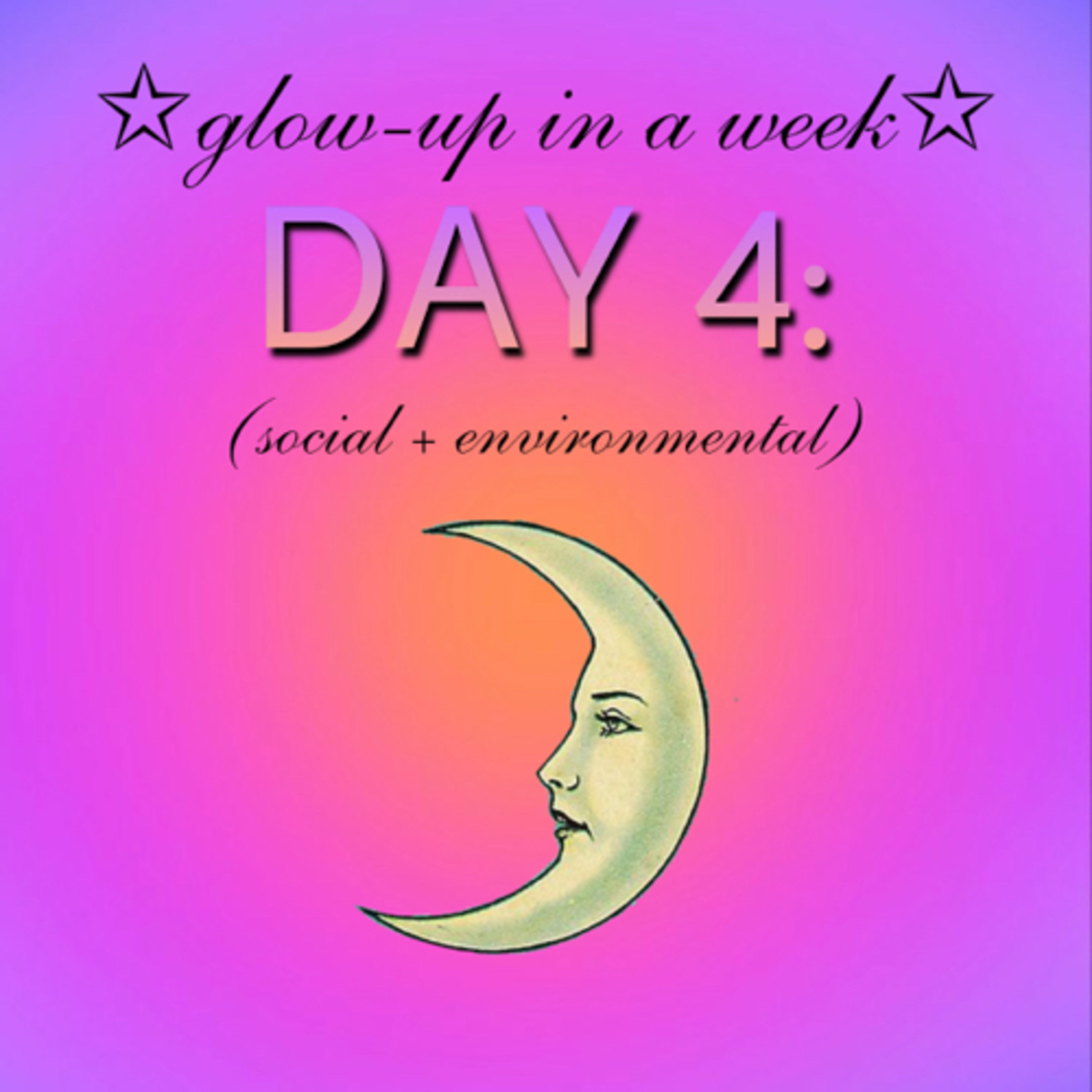 *Glow-up in a week: DAY 4, removing toxic people from your life & improving your environment episode artwork