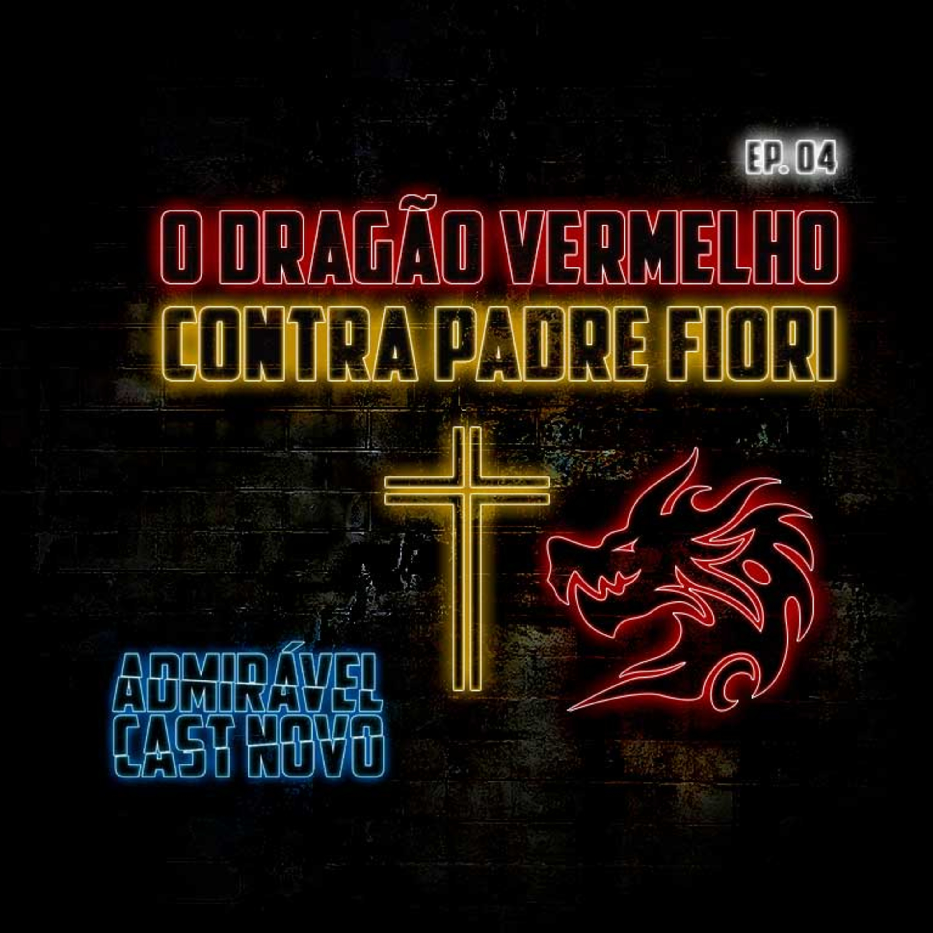 O Dragão Vermelho contra Padre Fiori