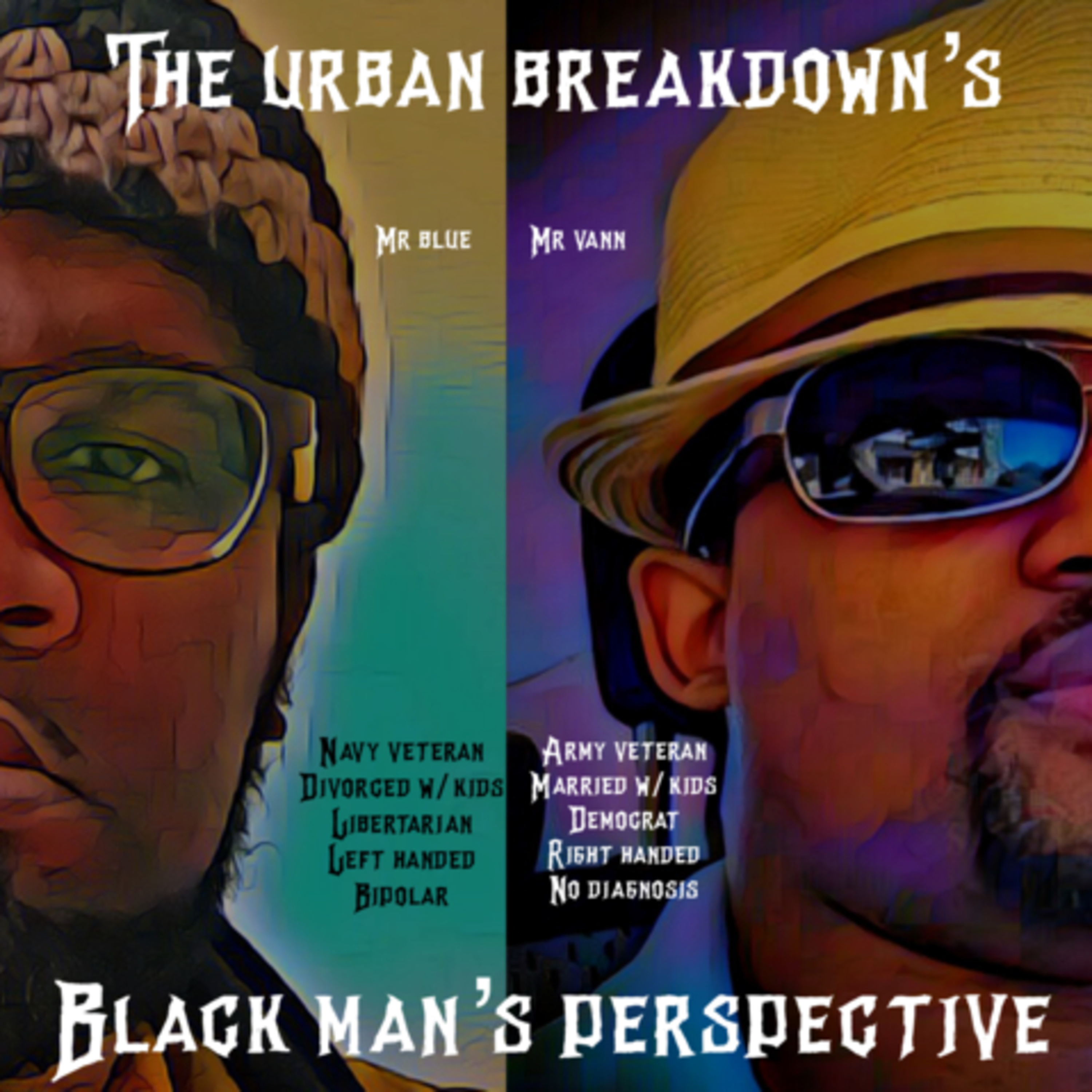Mister 2 Mister: With Vann Lowery and F. Khristopher Blue (QUESTIONS TO ASK A BLACK MAN)