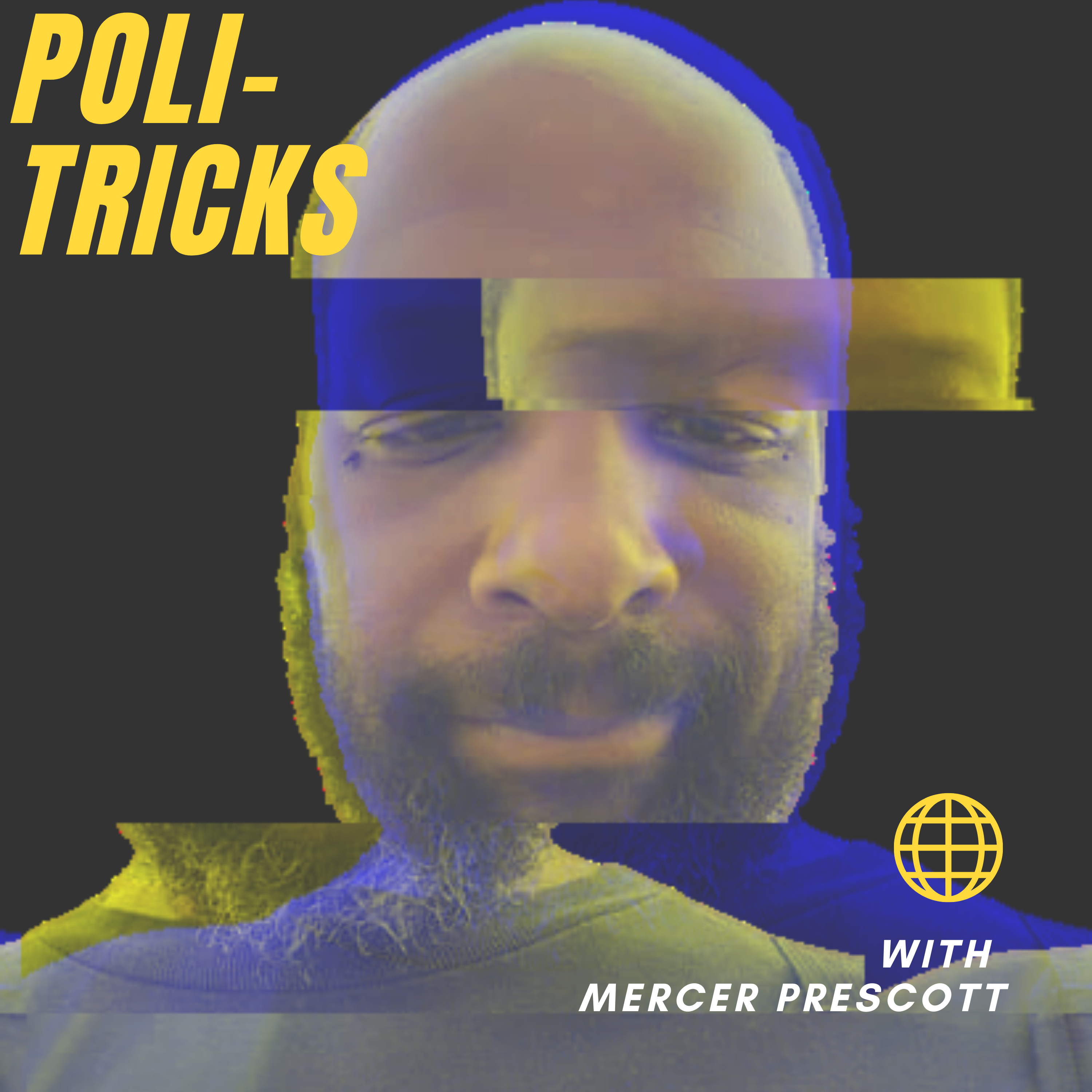 POLI-TRICKS with Mercer Prescott and His Band of Eclectic Cronies (SAINT PATRICKS DAY)