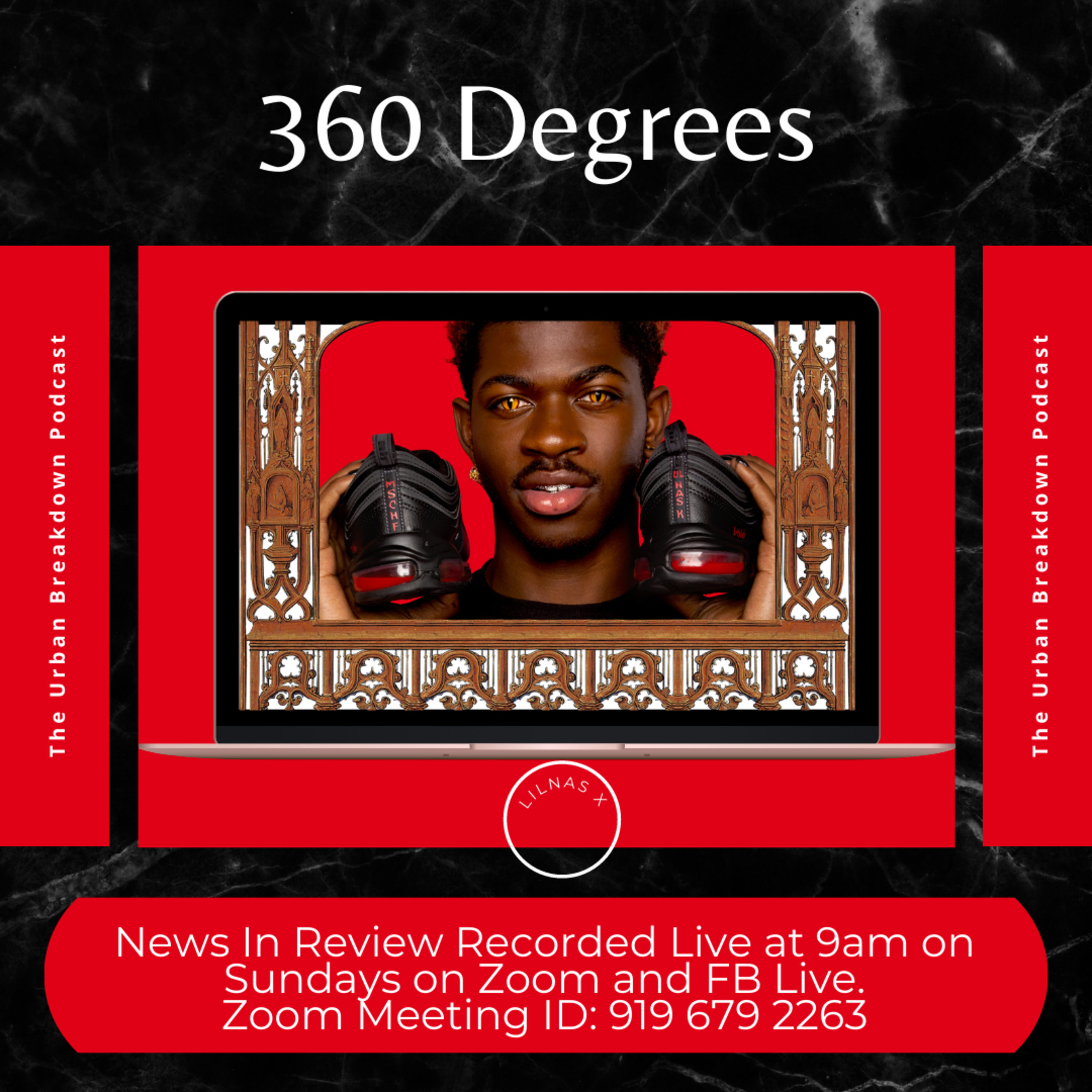 360 Degrees... The Week in Review - The Devil, Sex, & Gay Offenda (3.28.21)