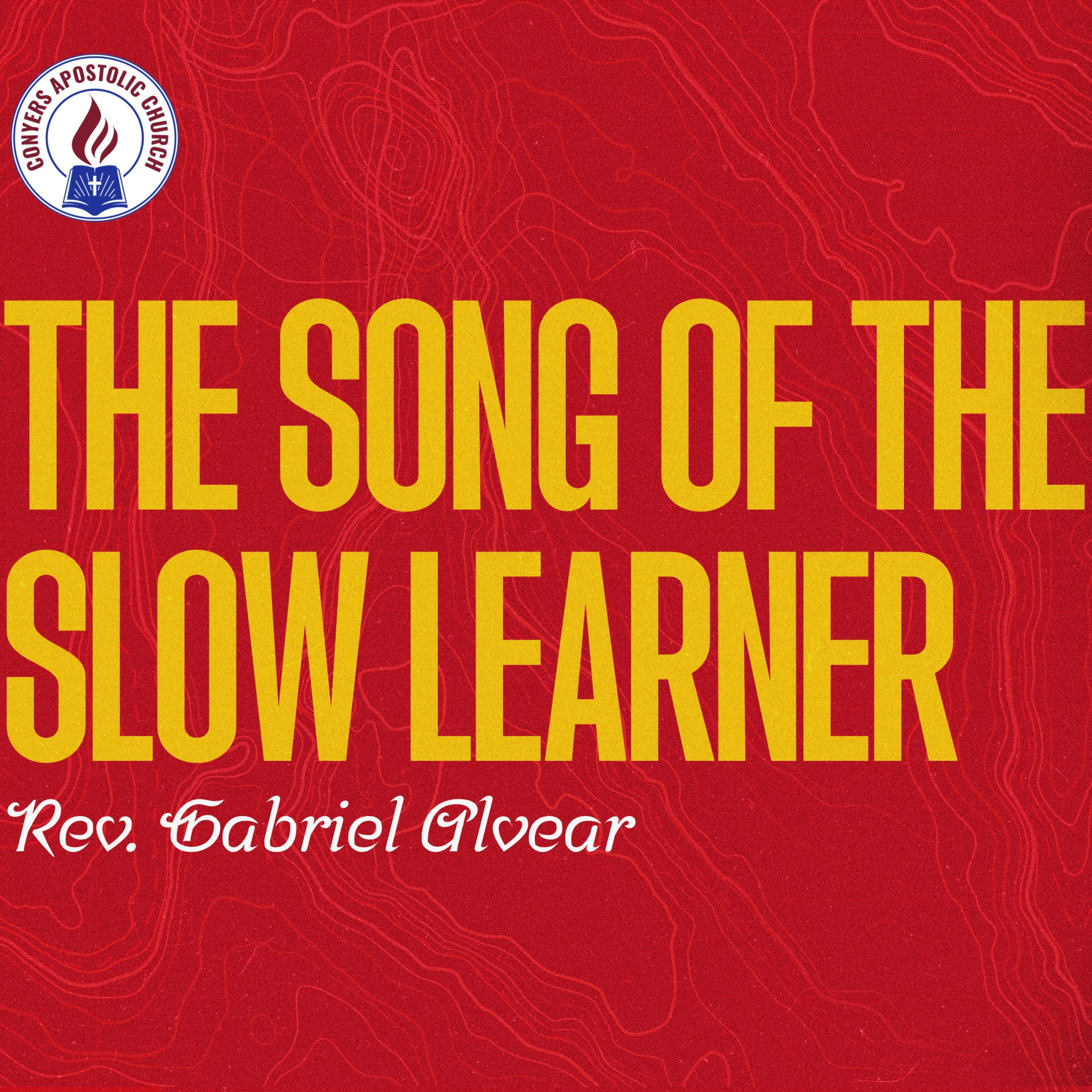 "The Song Of The Slow Learner" | Assistant Pastor Gabriel Alvear | Wednesday PM Replay | 6/9/2022   episode artwork