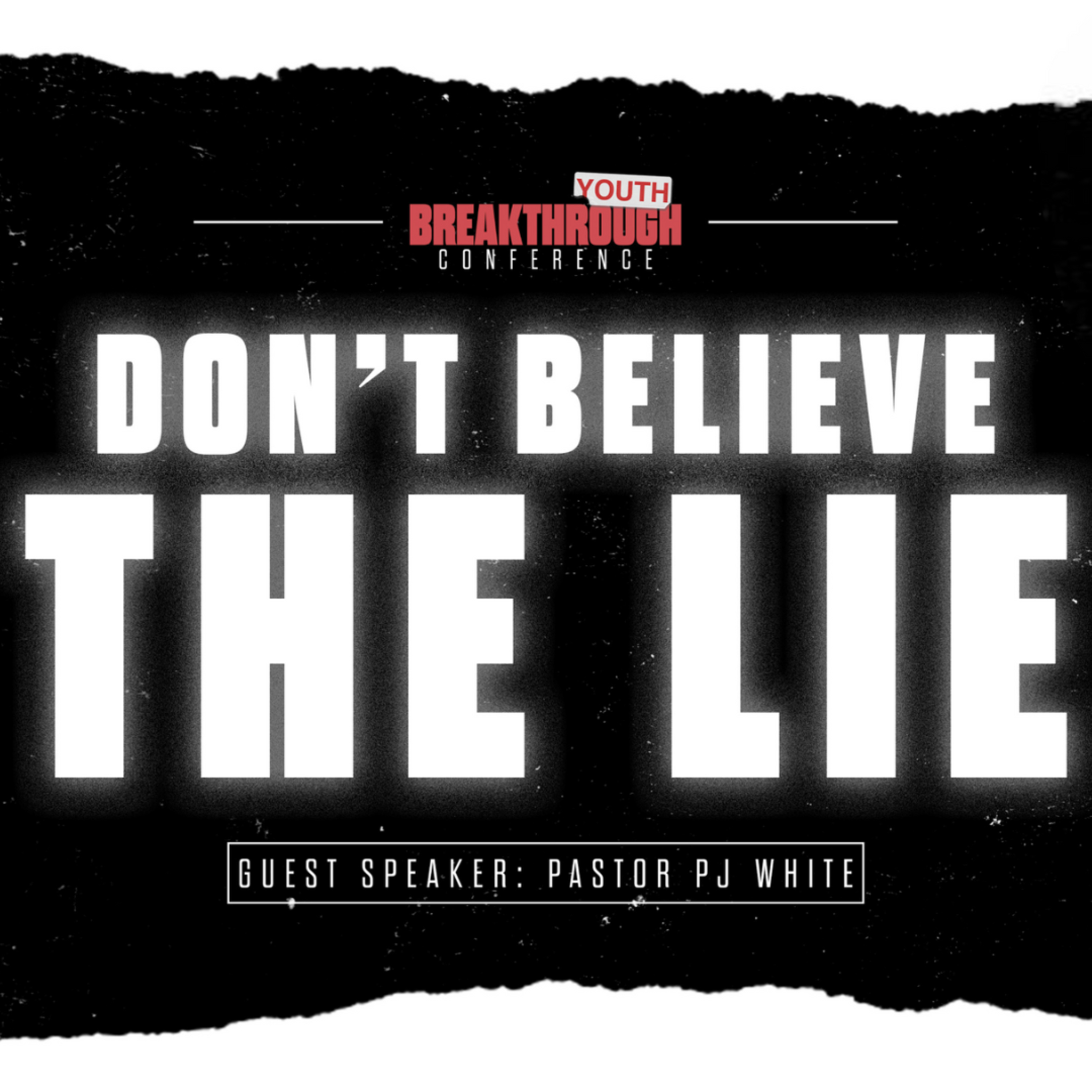 "Don't Believe The Lie" | Guest Speaker Pastor PJ White | Youth Breakthrough Wednesday Night | 8/17/2022  episode artwork