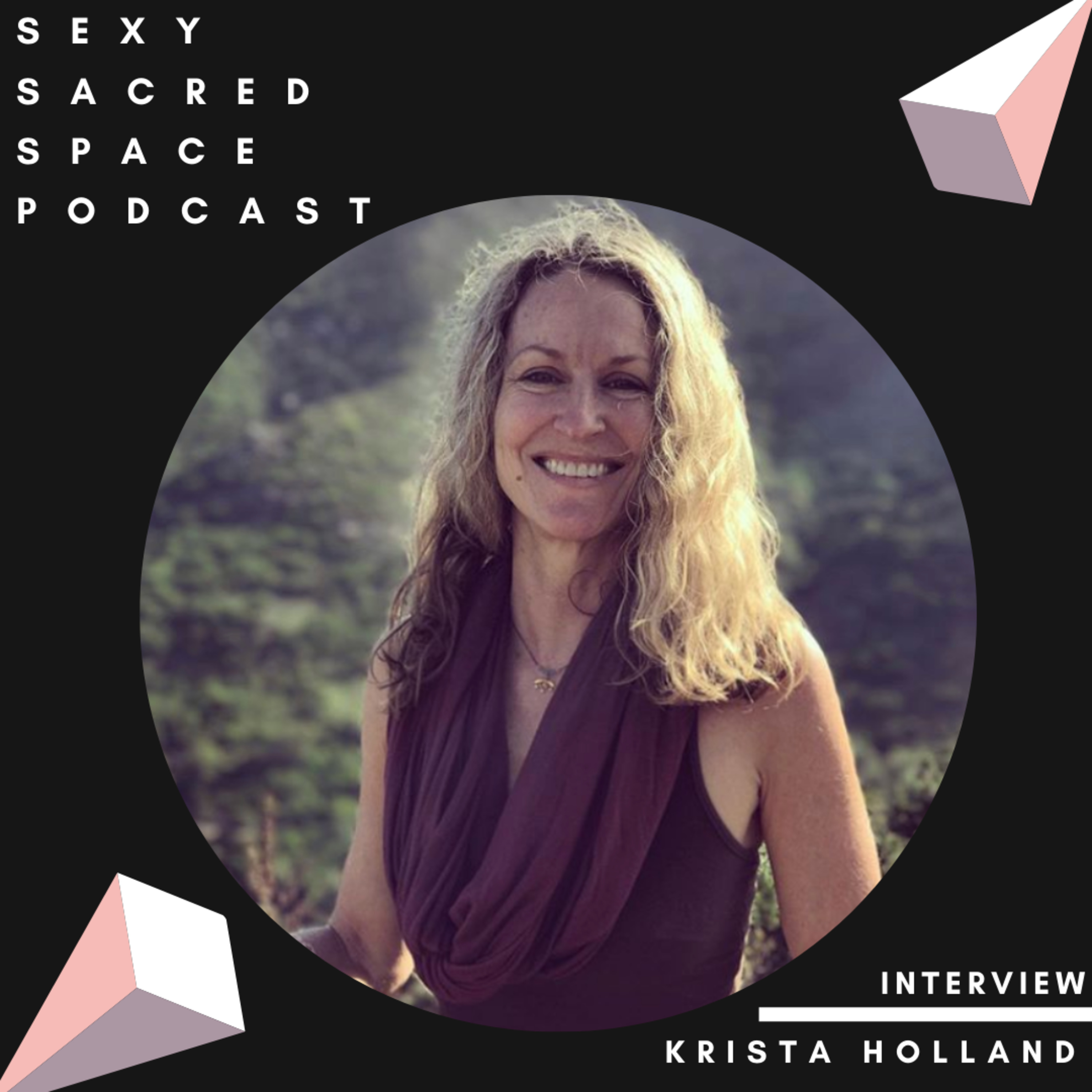 Sexy Sacred Space Podcast