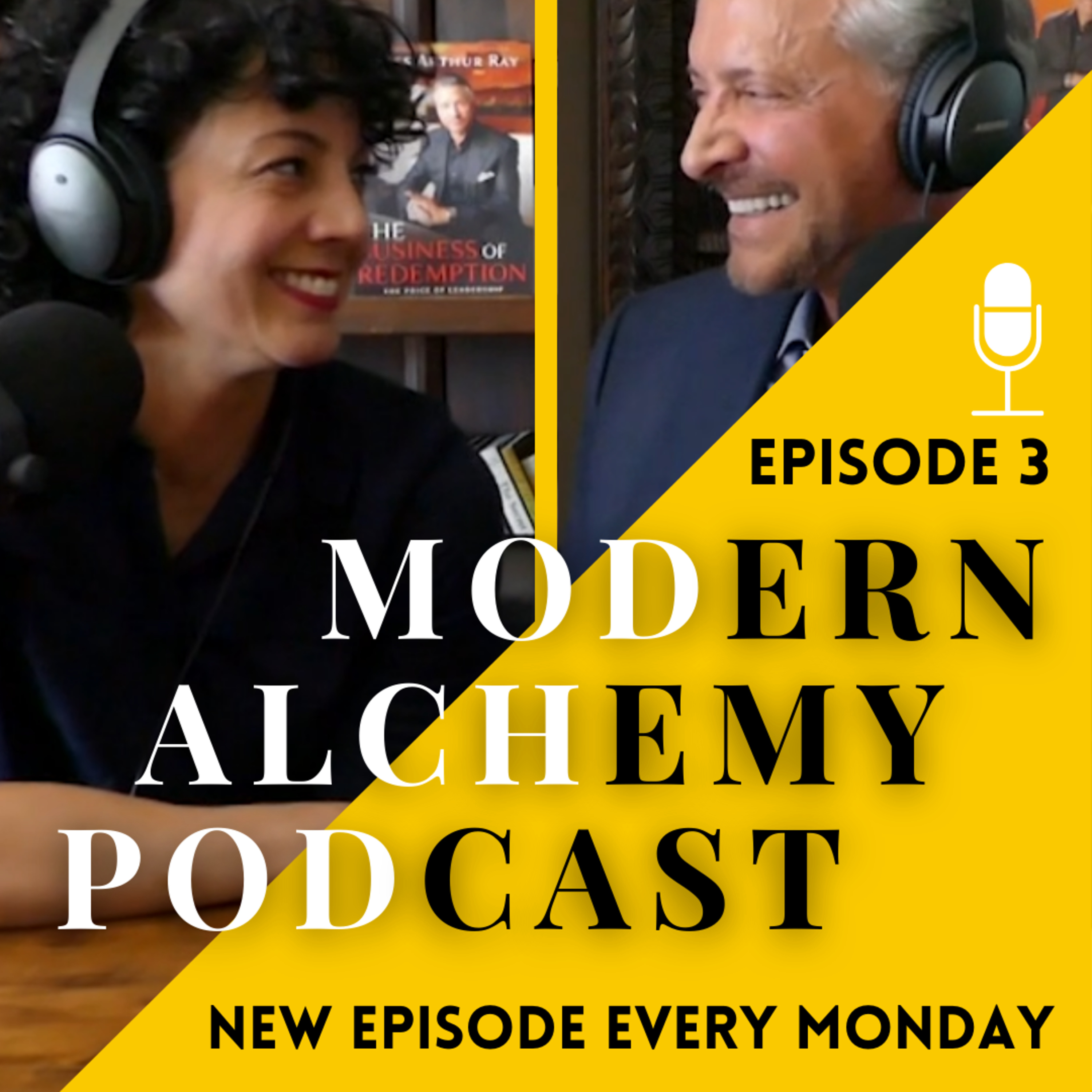 Modern Alchemy with James Arthur Ray and Bersabeh Ray