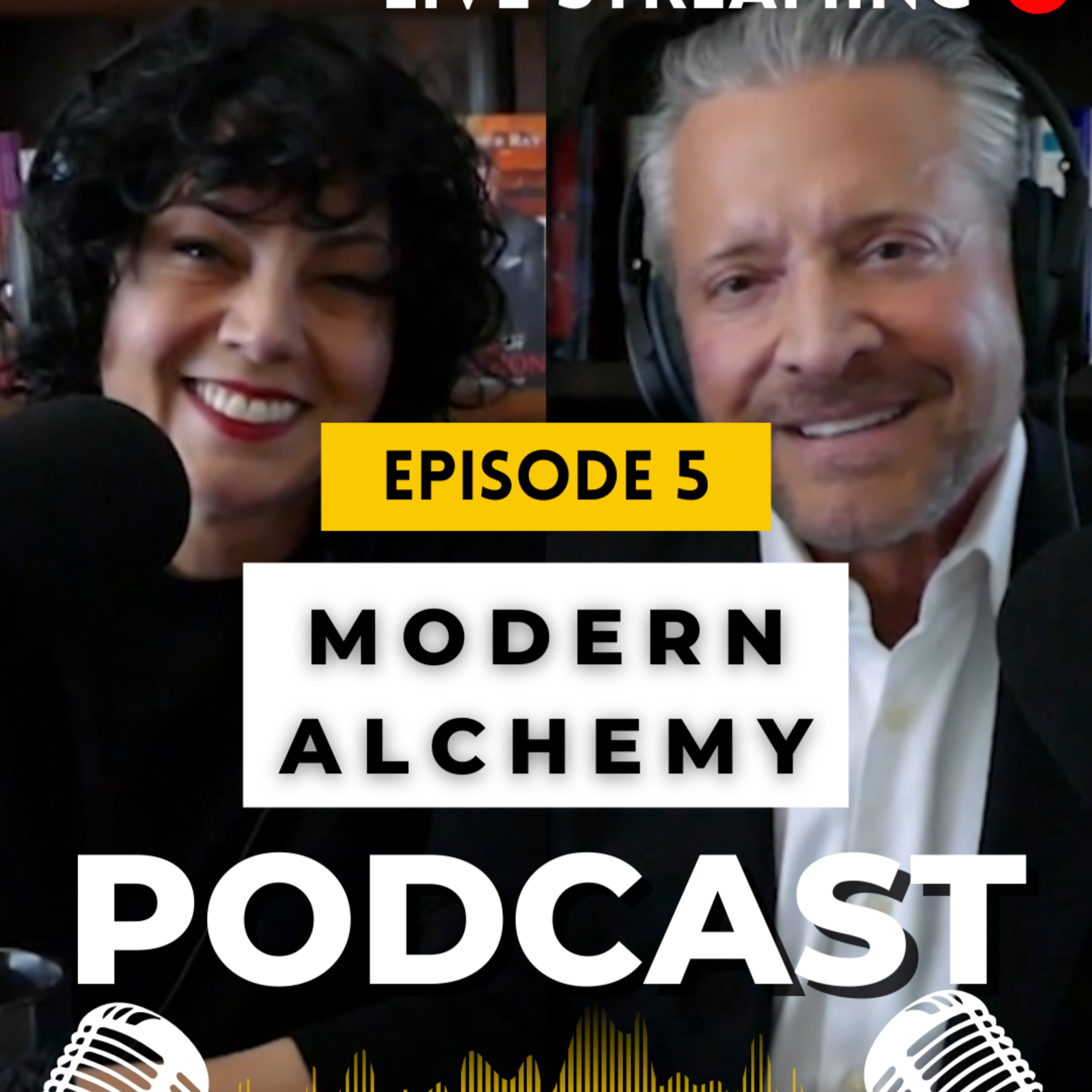 Modern Alchemy with James Arthur Ray and Bersabeh Ray