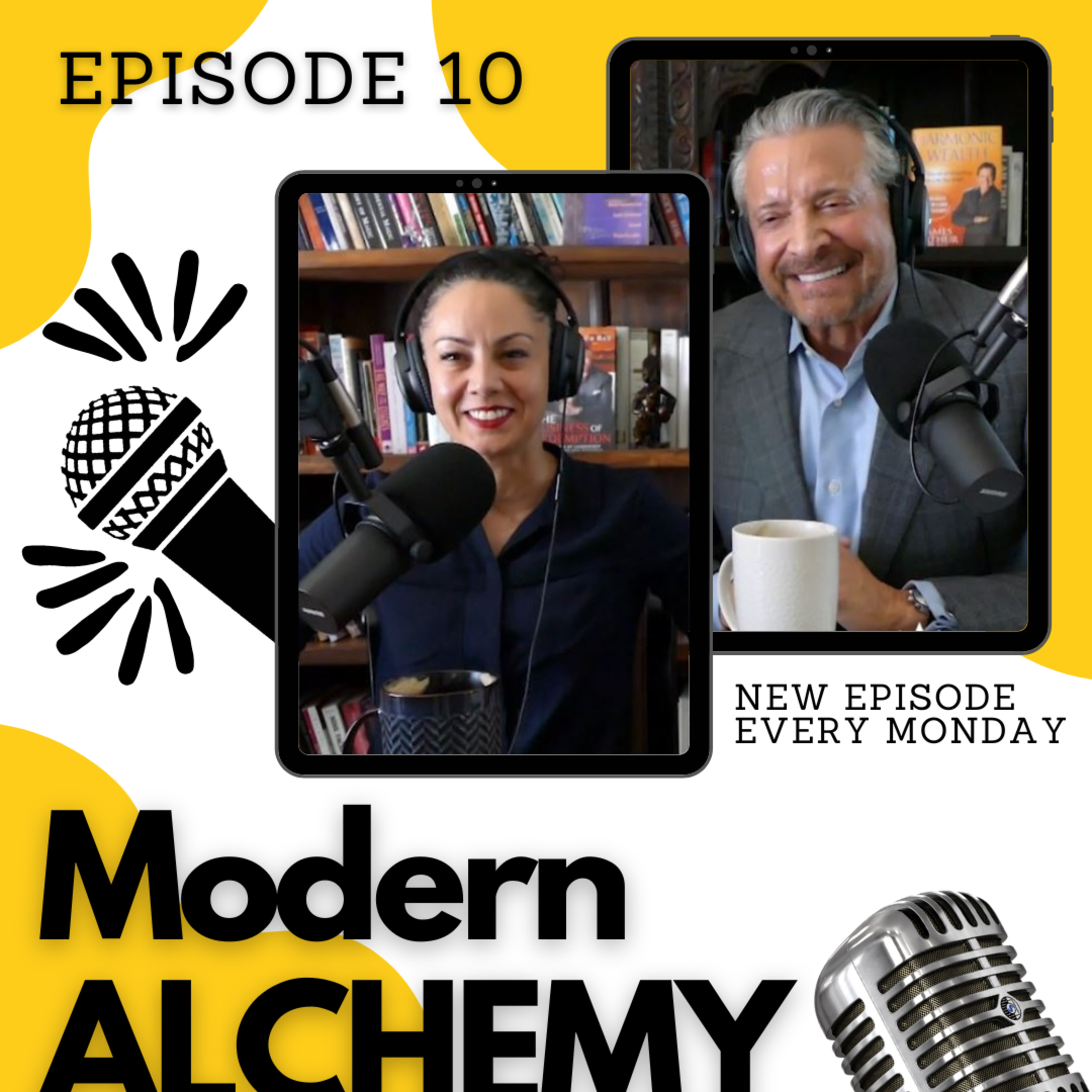 Modern Alchemy with James Arthur Ray and Bersabeh Ray