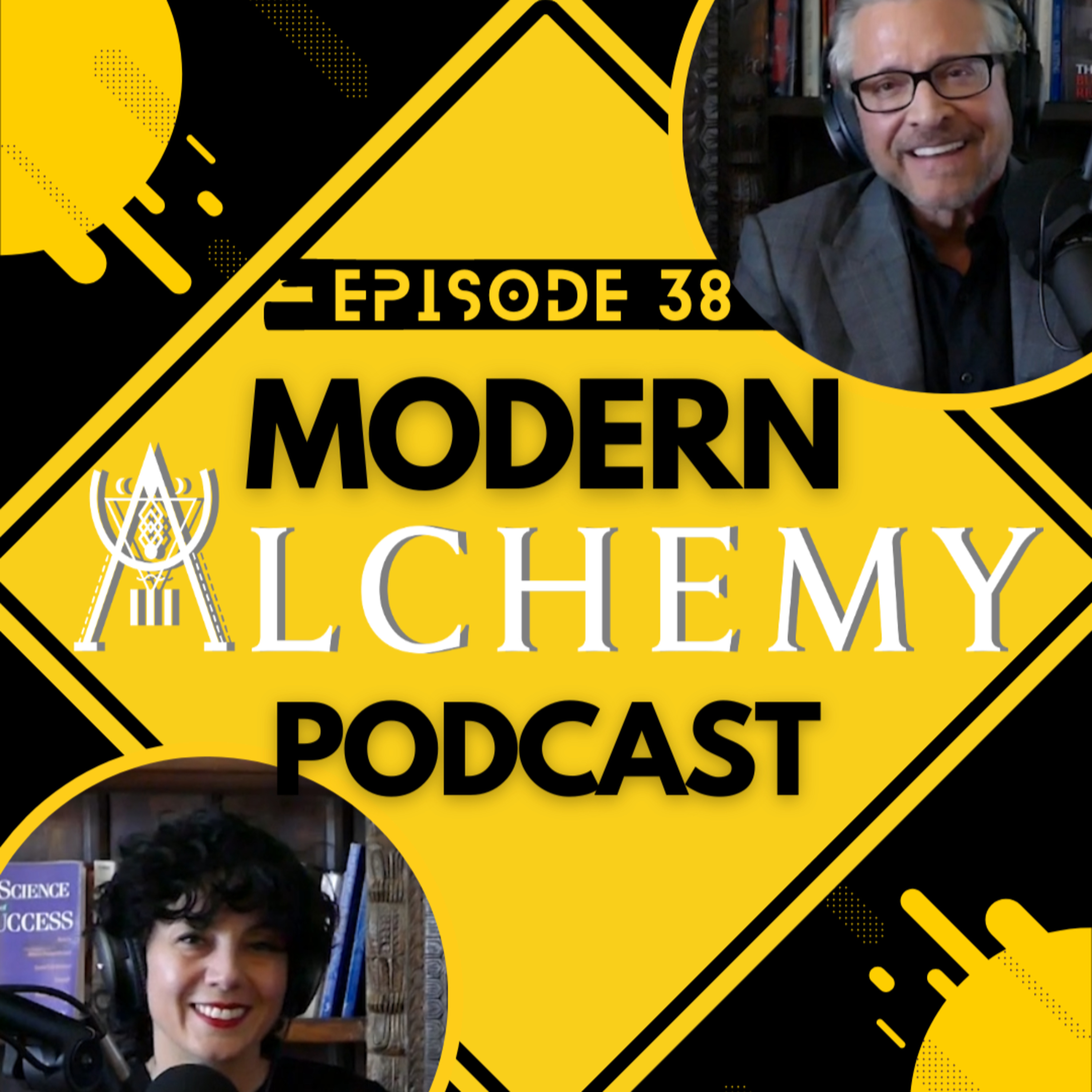 Modern Alchemy with James Arthur Ray and Bersabeh Ray
